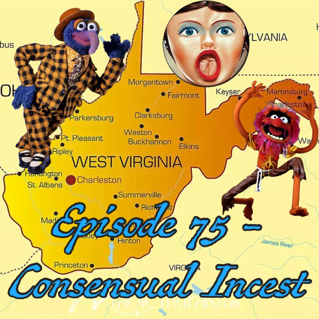 Episode 75 - Consensual Incest