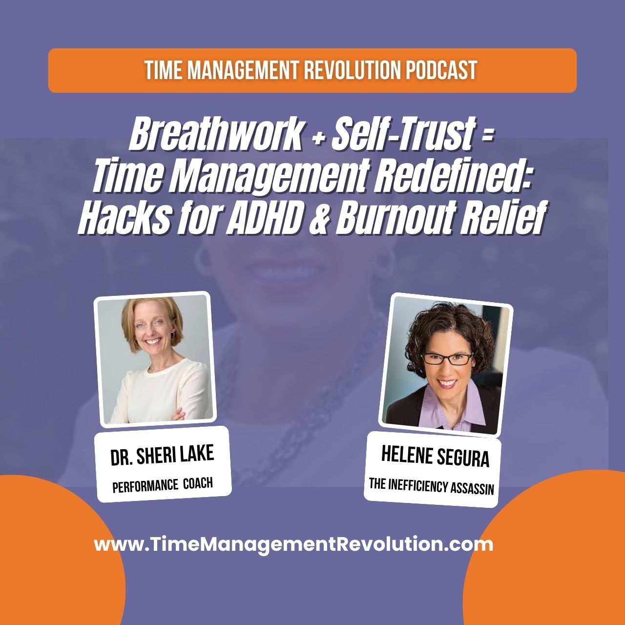 Breathwork + Self-Trust = Time Management Redefined: Hacks for ADHD & Burnout Relief