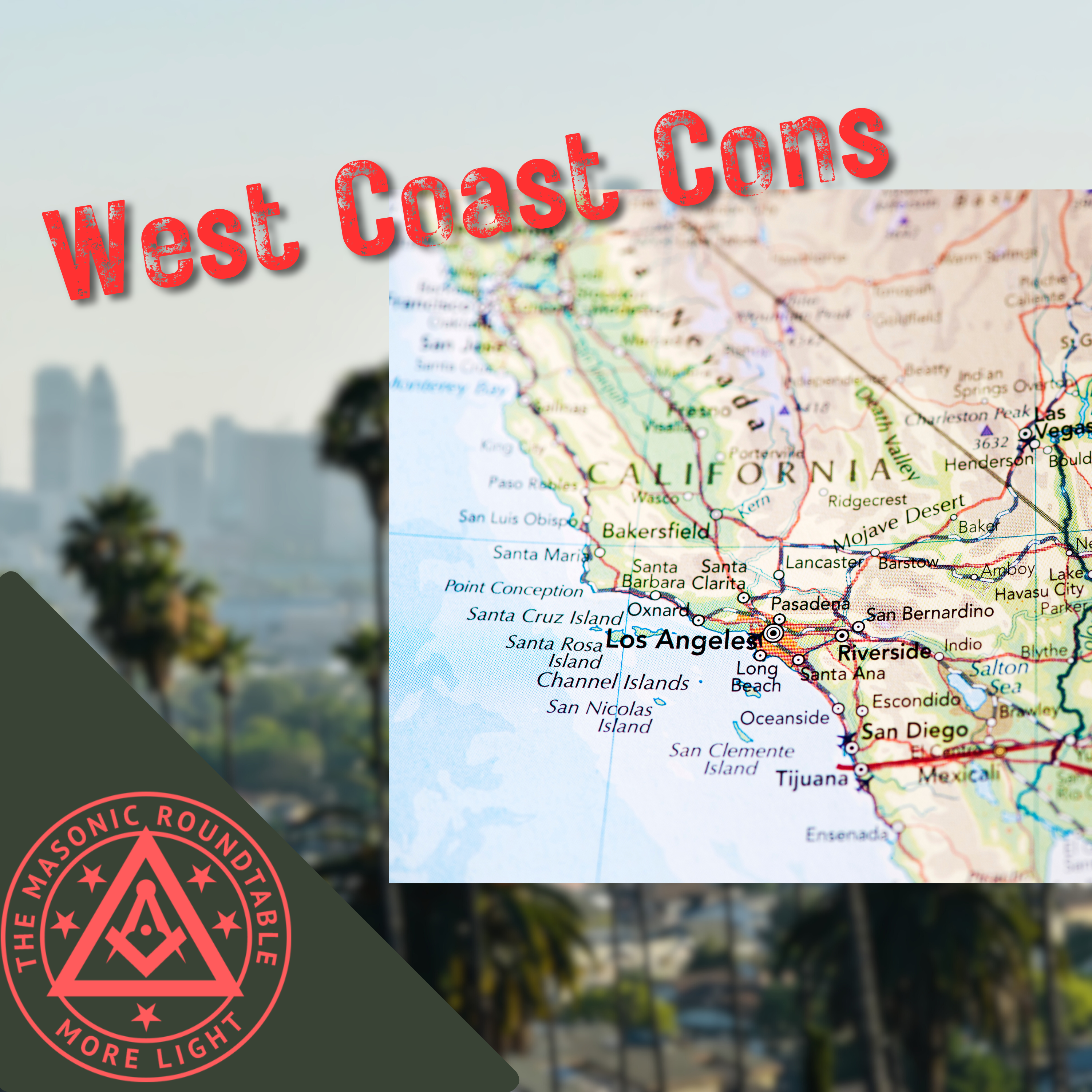 The Masonic Roundtable - 0522 - West Coast Cons