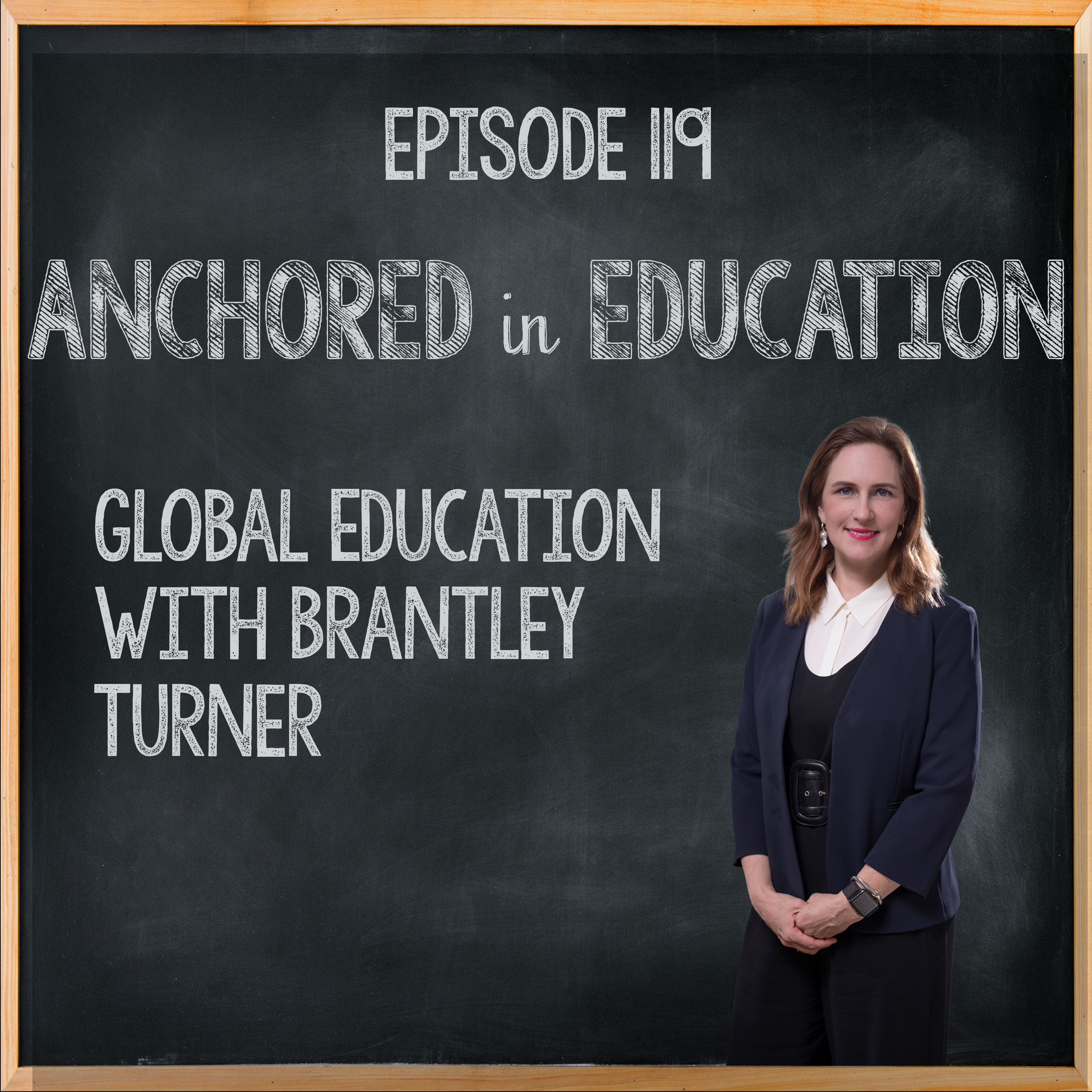 Global Education with Brantley Turner