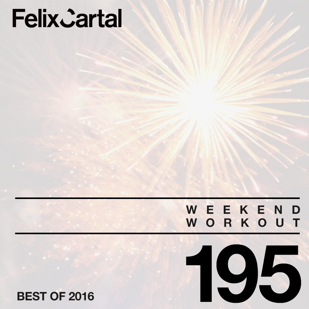 Felix Cartal - Weekend Workout