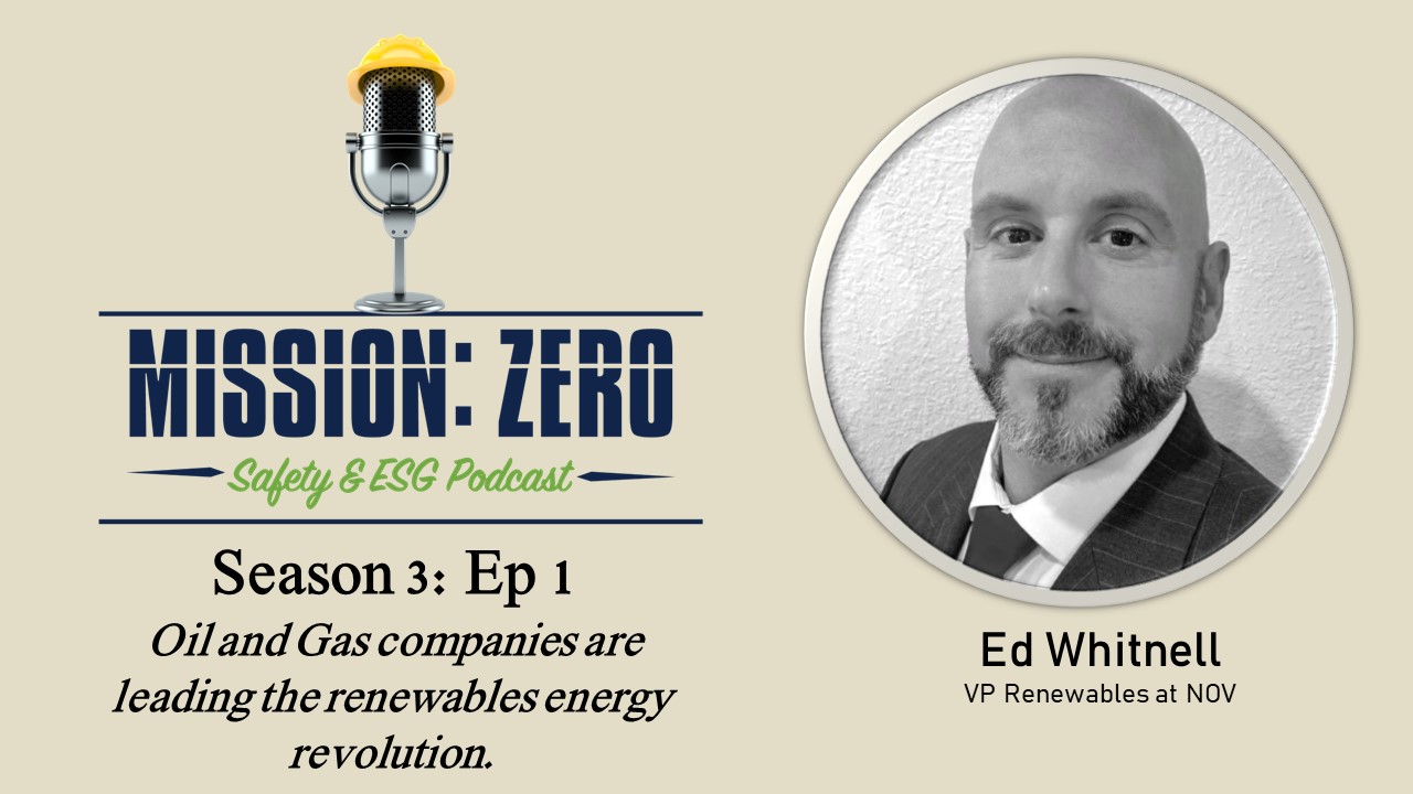 Season 3: Ep 1  Ed Whitnell VP of Renewables at NOV