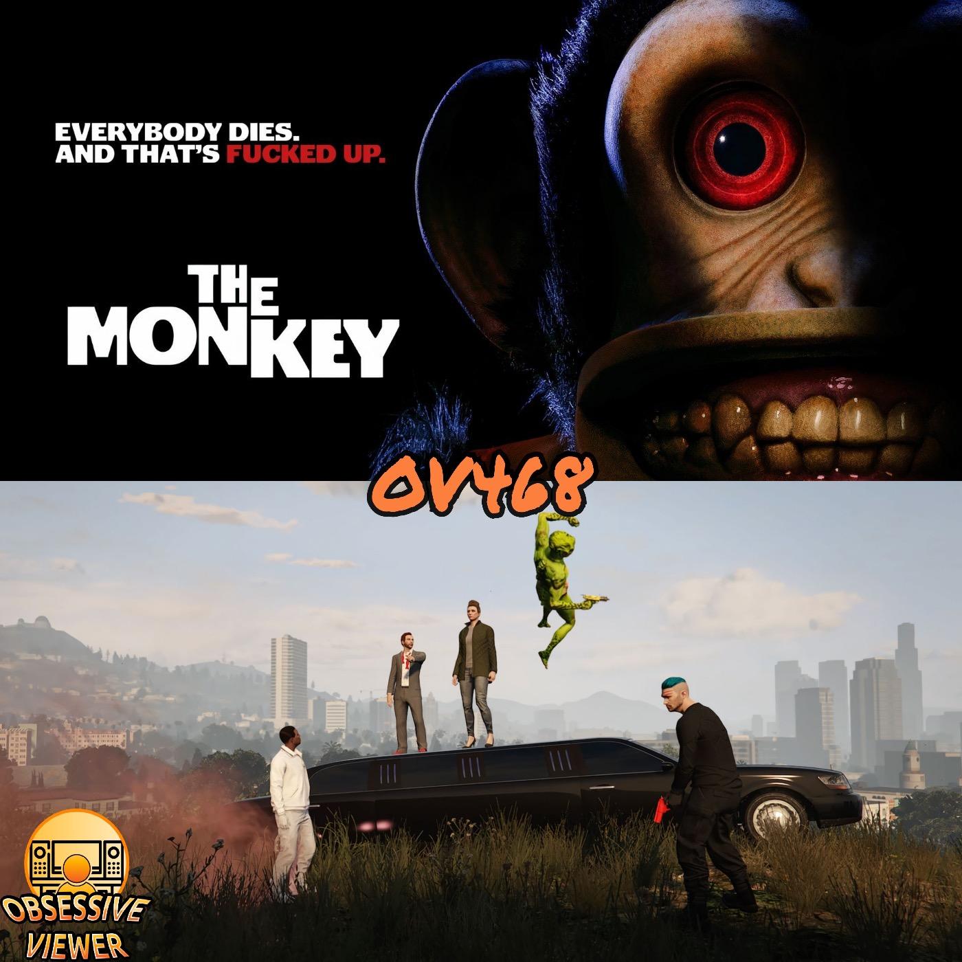 OV468 - The Monkey (2025) & Grand Theft Hamlet (2025) - Guest: Mitch Ringenberg