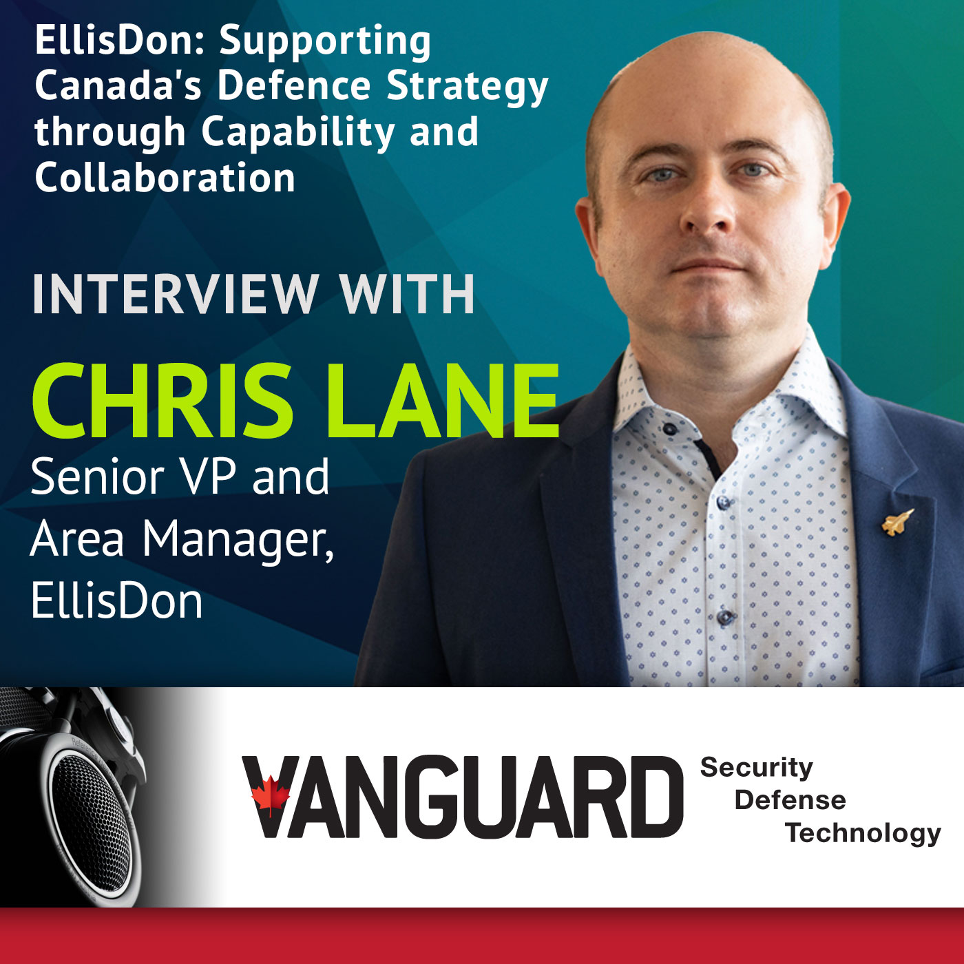 EllisDon: Supporting Canada’s Defence Strategy through Capability and Collaboration