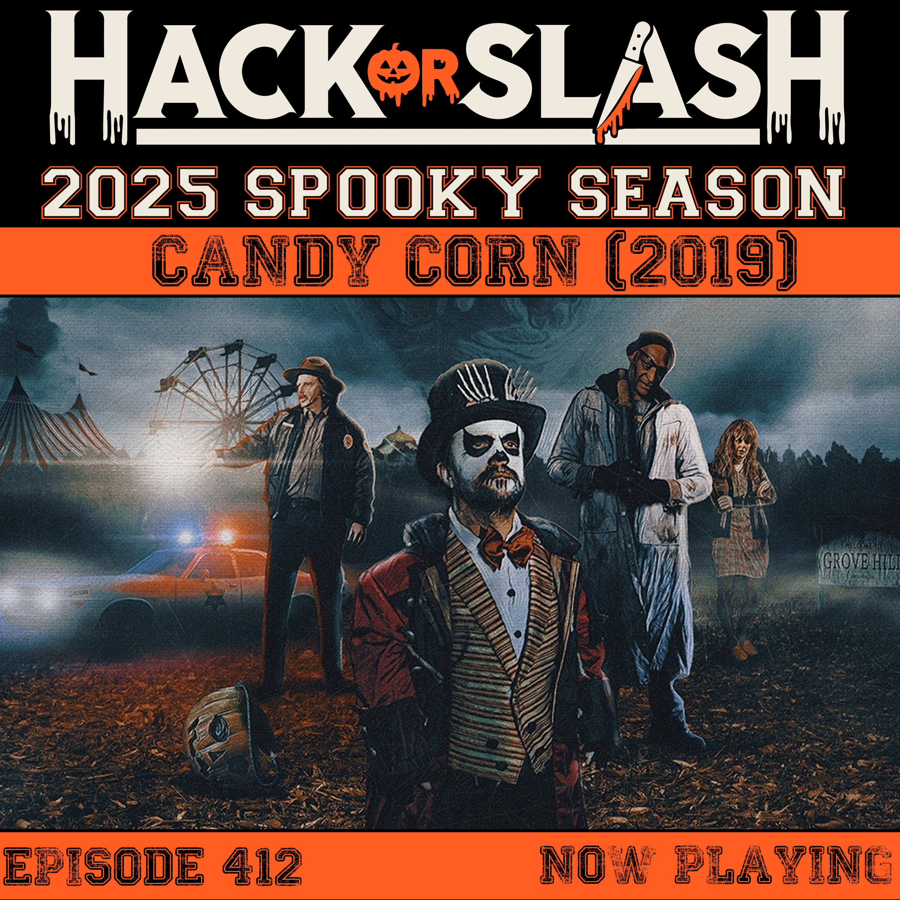 412: Candy Corn (2019)