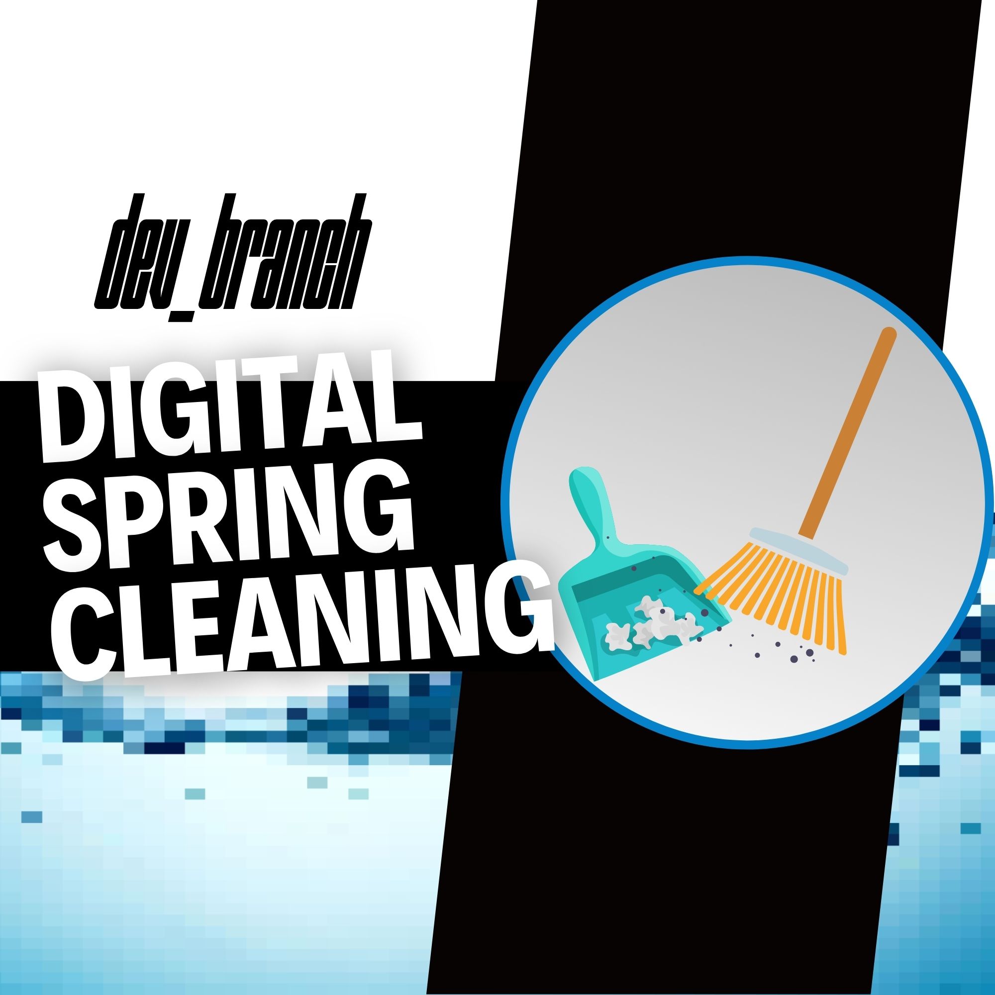 EP36 - Digital Spring Cleaning