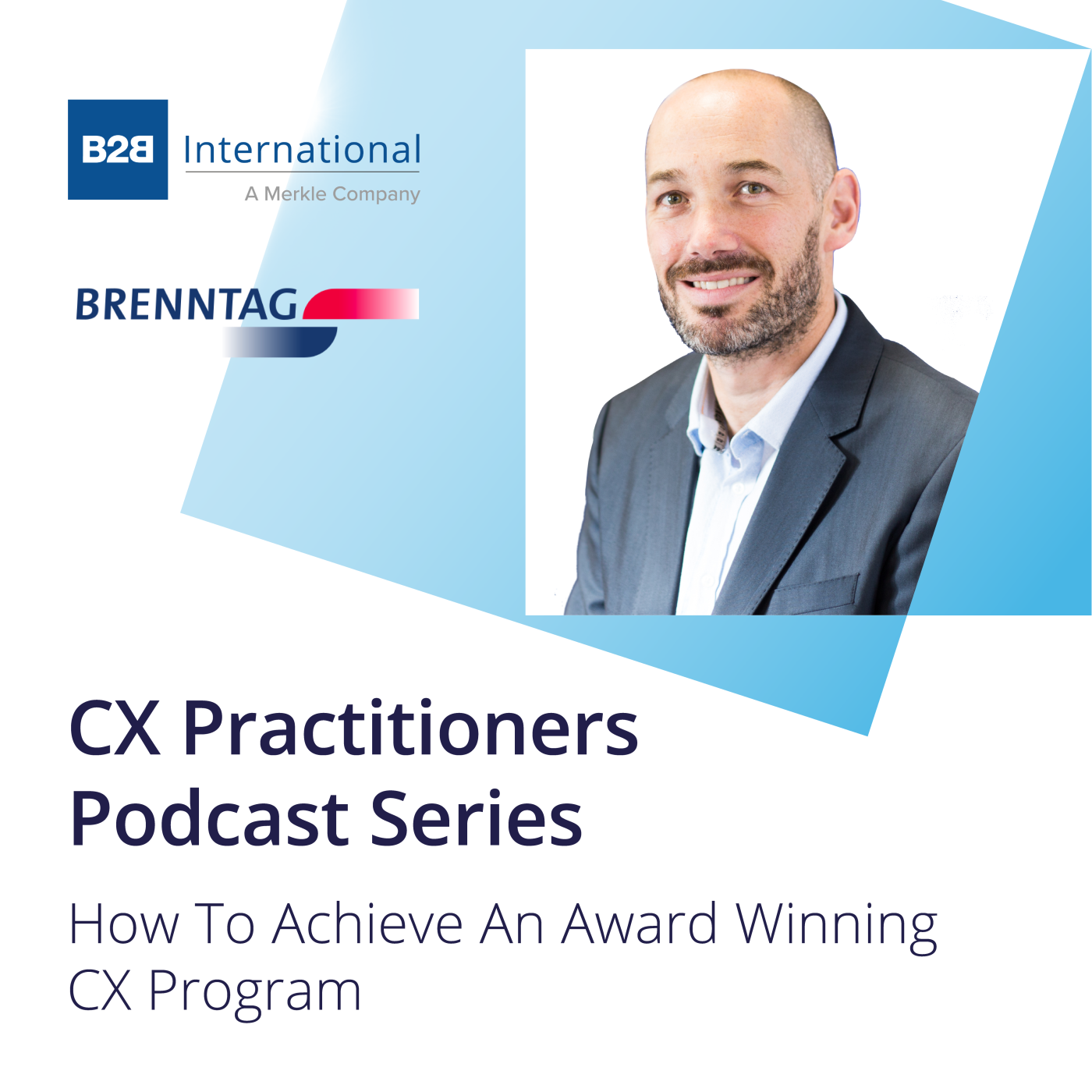 #28: CX Practitioners - Shaun Myers, Brenntag
