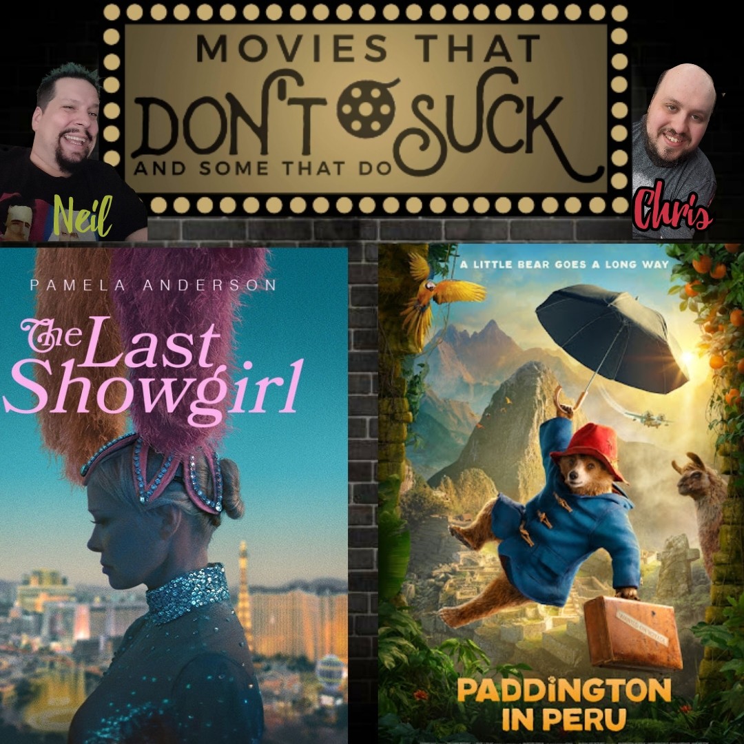 Episode 356 - The Last Showgirl & Paddington in Peru