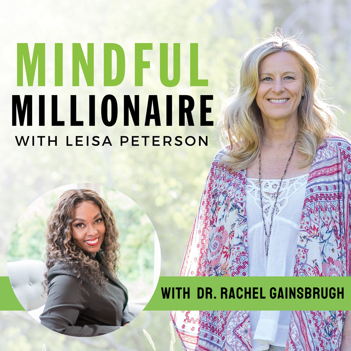 Mindful Millionaire with Leisa Peterson