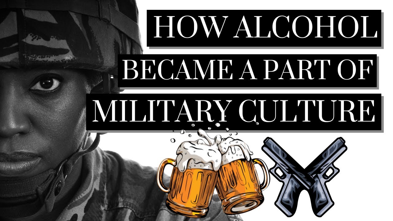 Drinkin' and Fightin': How Alcohol Became Part of Military Culture