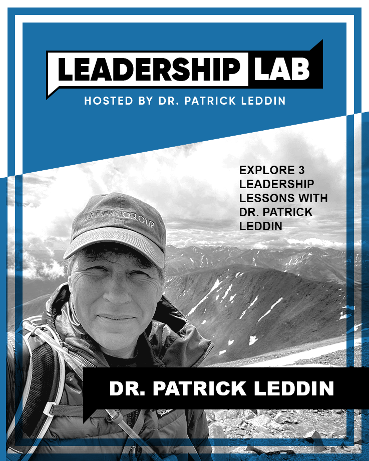 Leadership Lab with Dr. Patrick Leddin