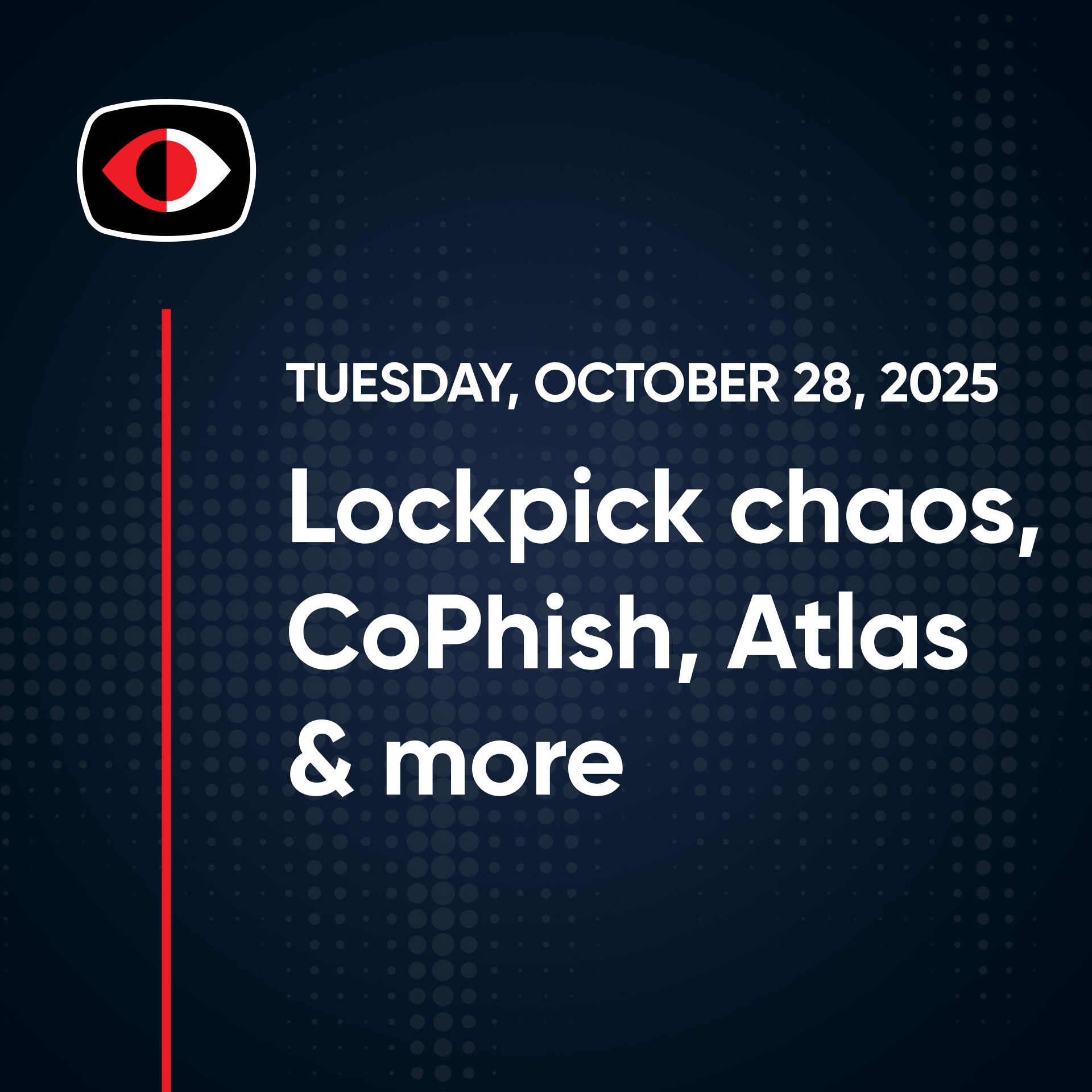 Lockpick chaos, CoPhish, Atlas, Turing, ForumTroll, PKD, Kilgore Trout, Aaran Leyland - SWN #524