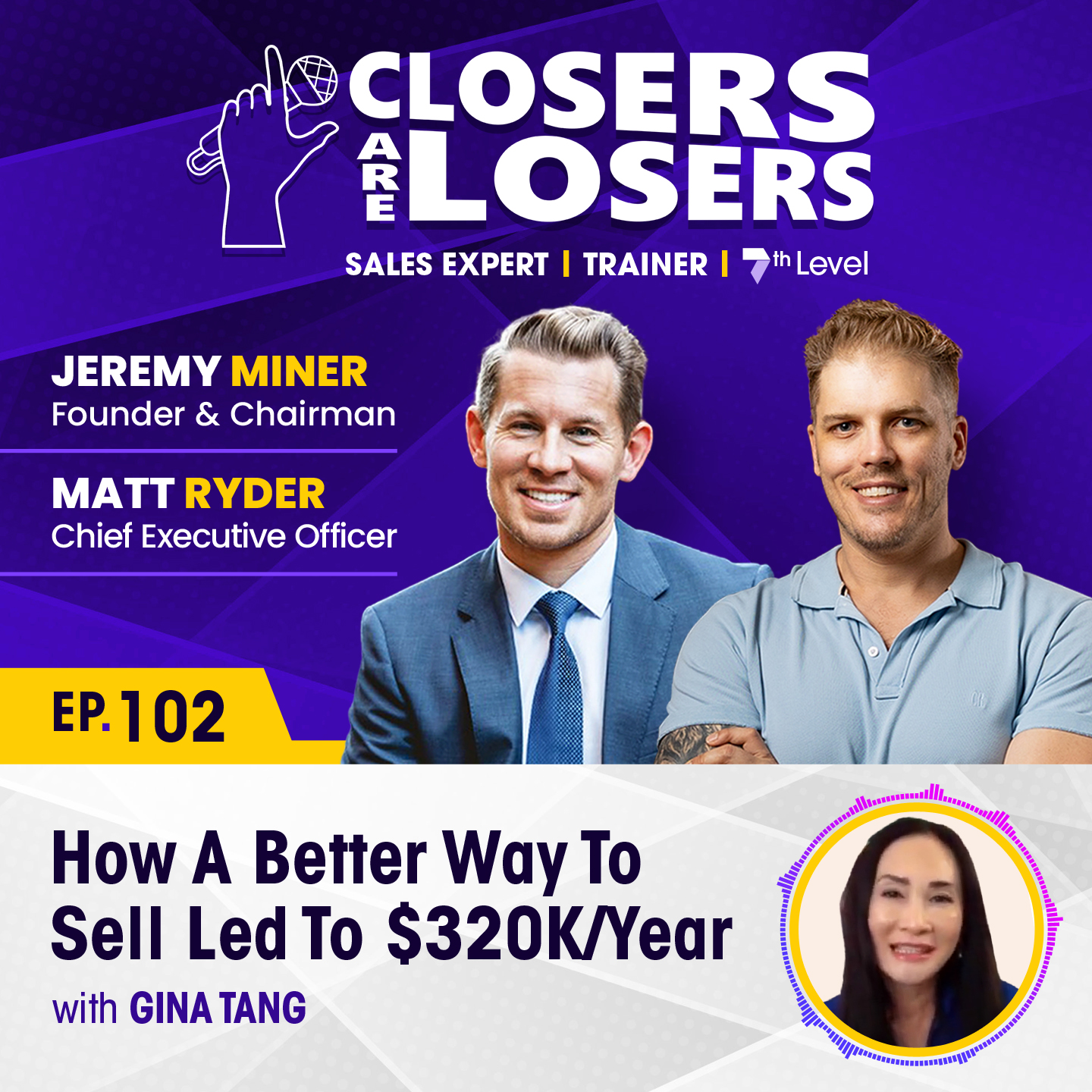 How A Better Way To Sell Led To $320K/Year with Gina Tang