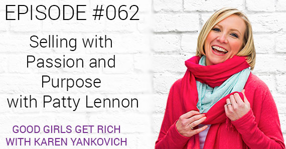 Selling With Passion And Purpose With Patty Lennon