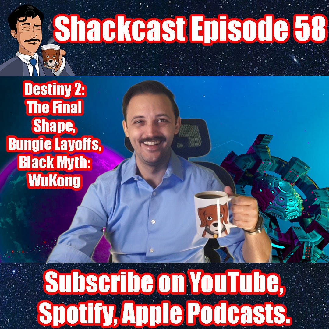 Destiny 2: The Final Shape, Bungie Layoffs, Black Myth: WuKong | Shackcast Episode 58