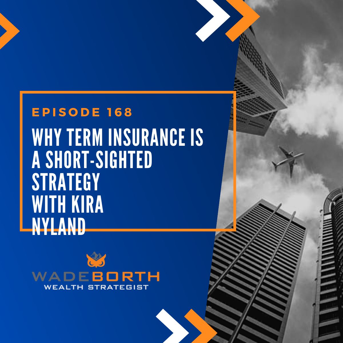 Why Term Insurance is a Short-Sighted Strategy with Kira Nyland