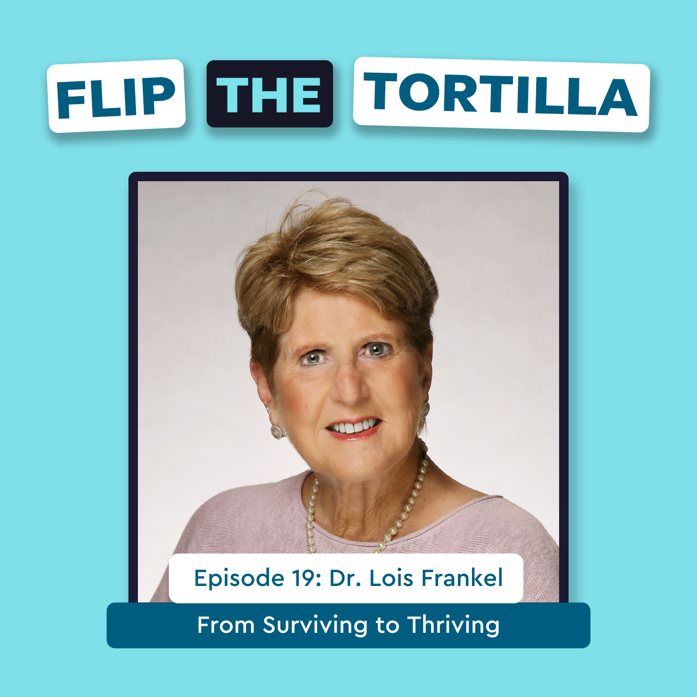Flip the Tortilla