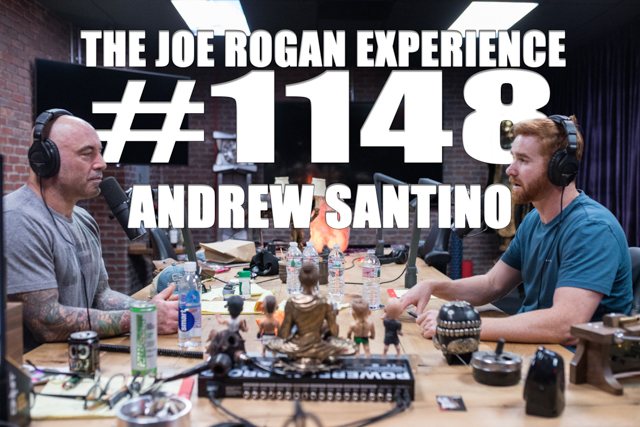 The Joe Rogan Experience #1148 - Andrew Santino