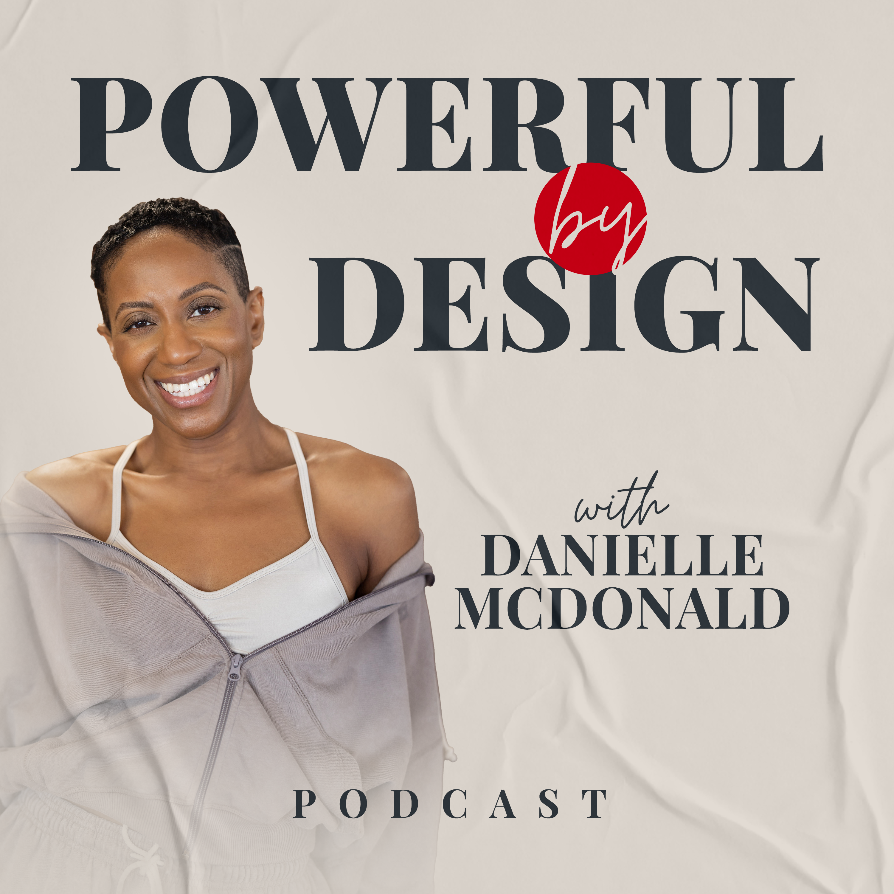 Powerful by Design