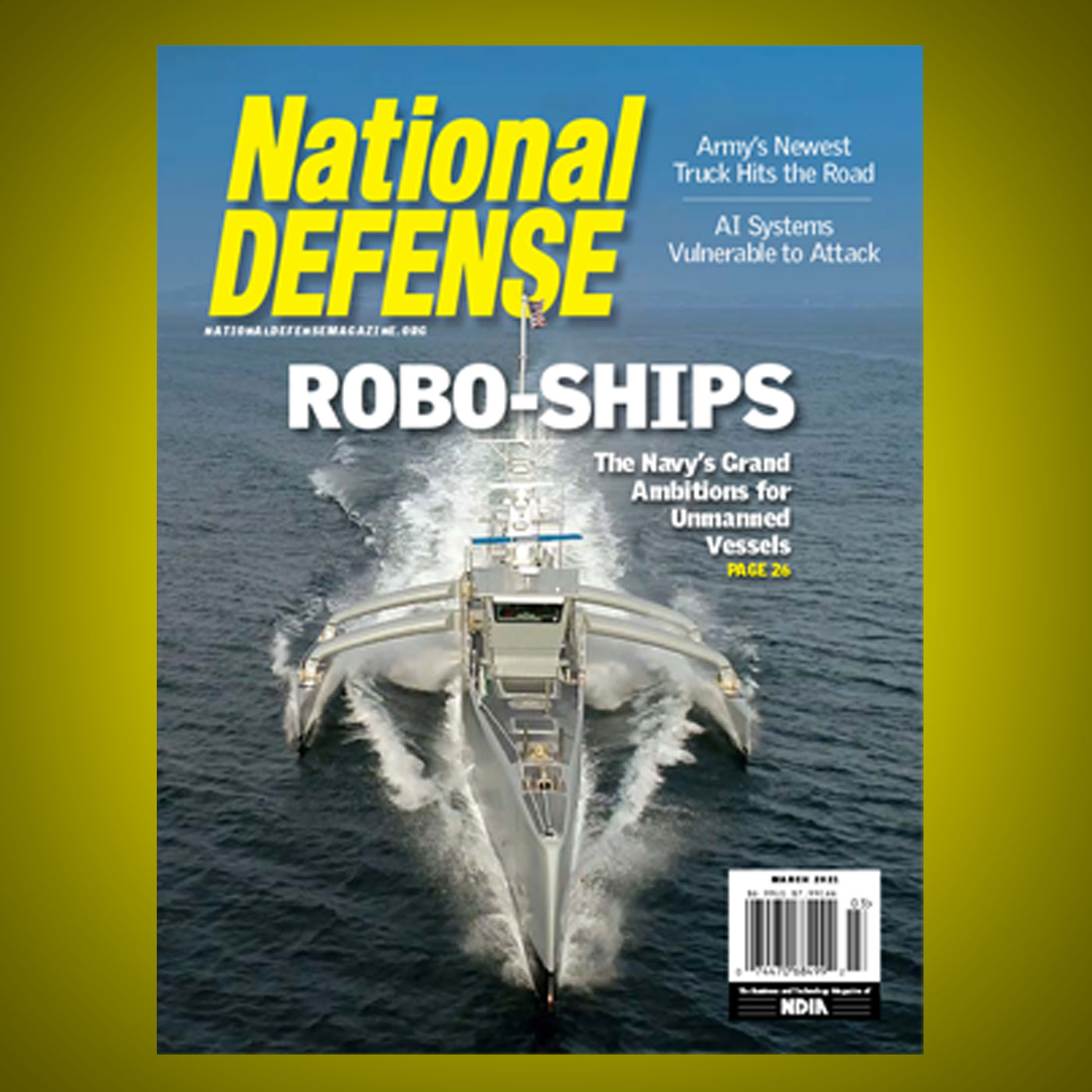 March 2021 - Navy's robotic ship plans, SOCOM's AI-enabled vehicle and a new laser system for Aegis