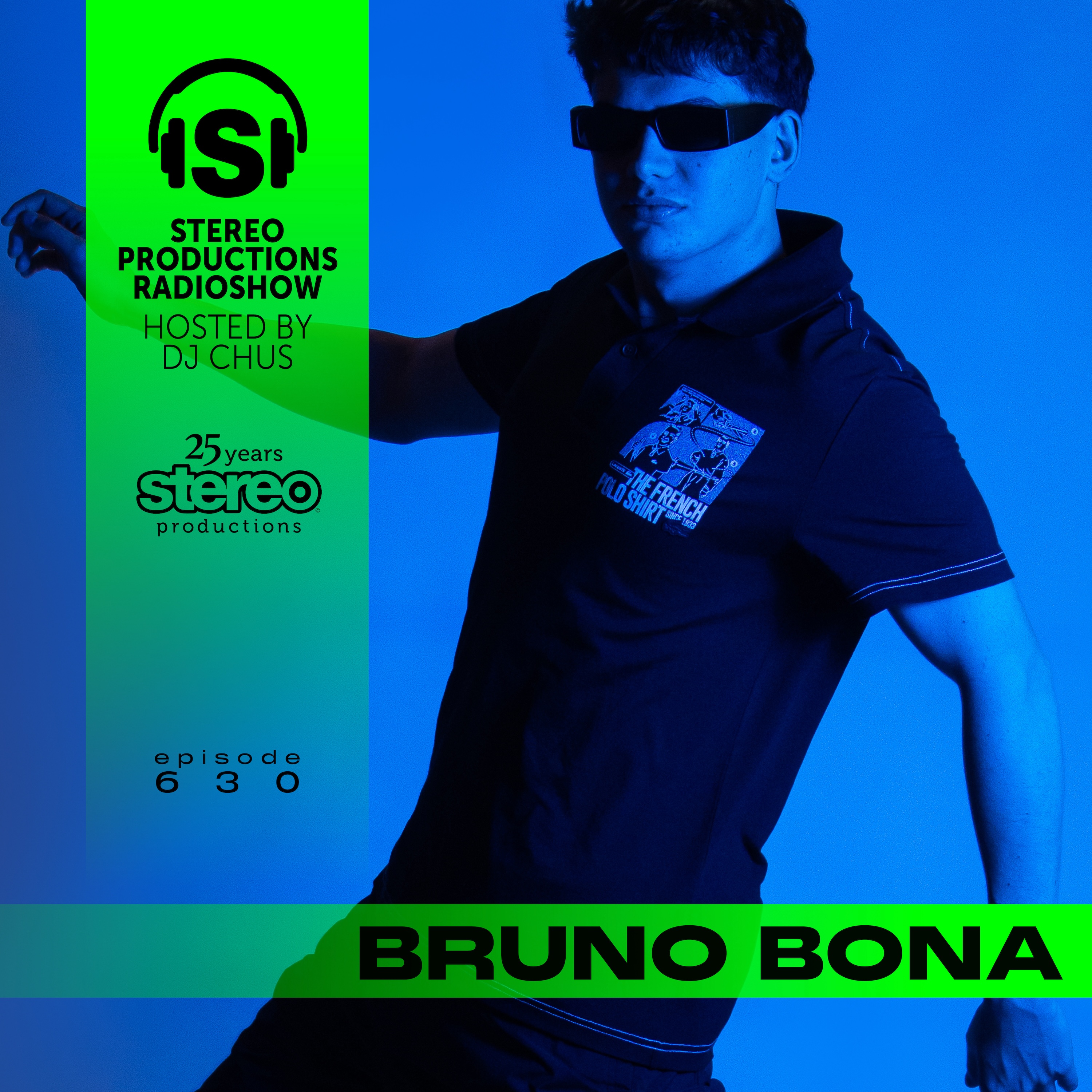BRUNO BONA Stereo Productions Podcast 630