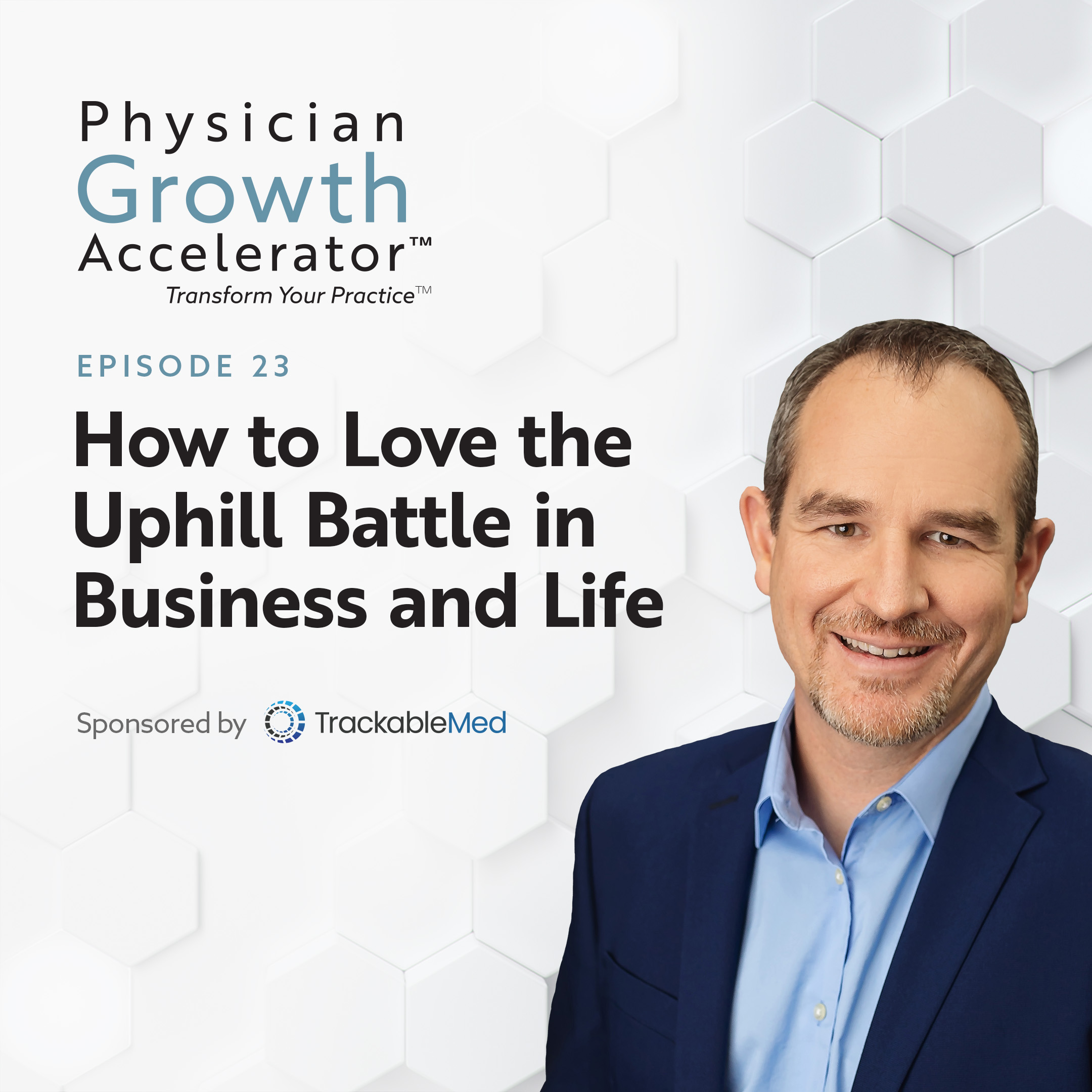 The Physician Growth Accelerator