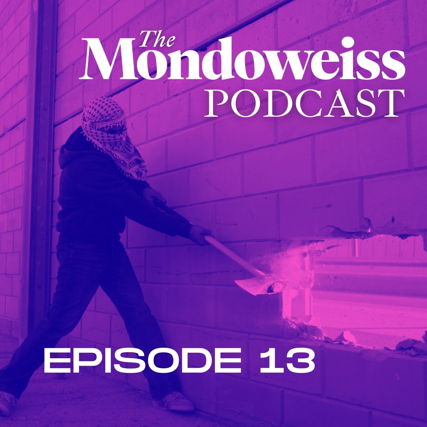 The Mondoweiss Podcast