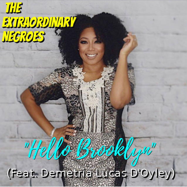 Hello Brooklyn (Feat. Demetria Lucas D'Oyley)