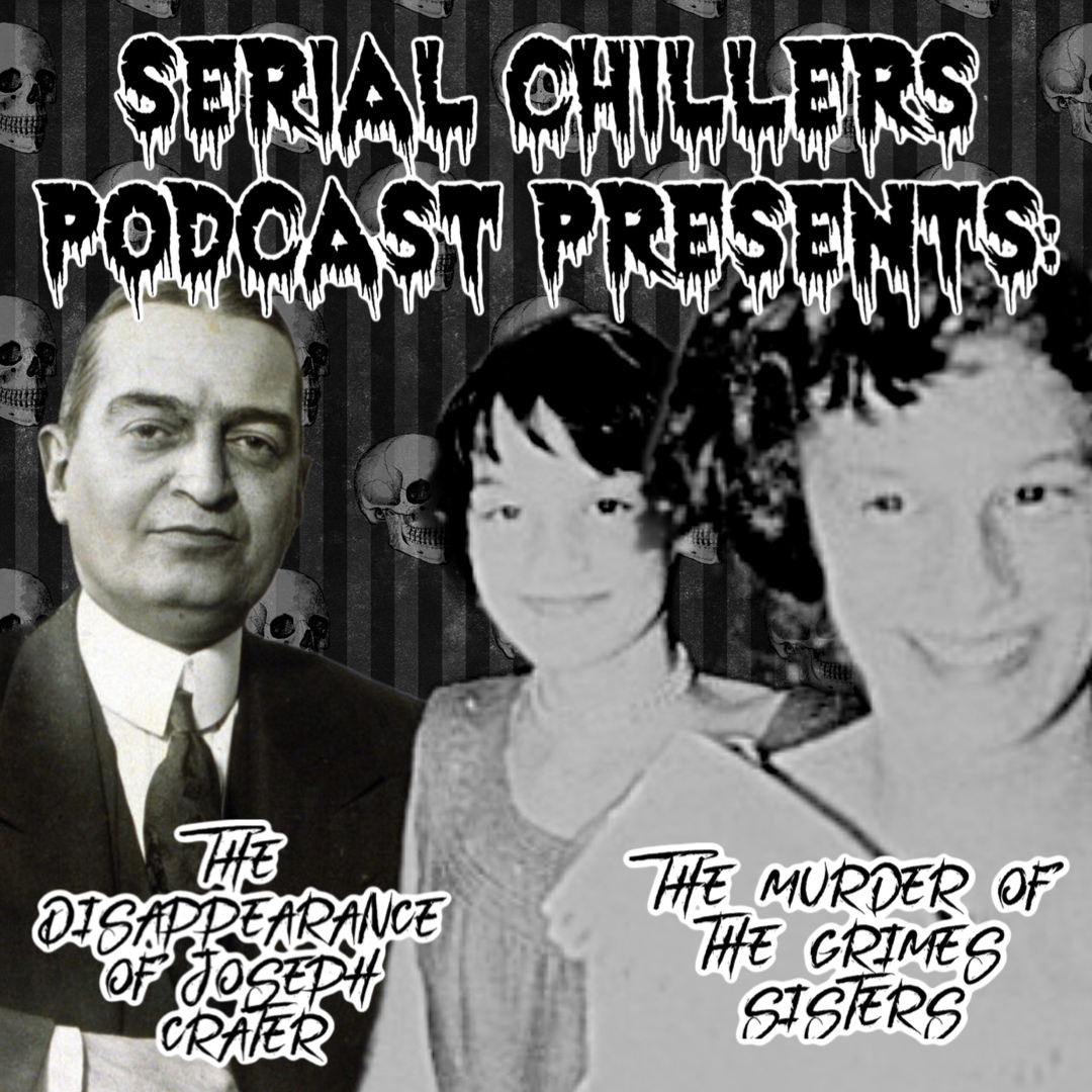 cover of episode Two Stories (Disappearance of Joseph Crater / Murder of the Grimes Sisters)