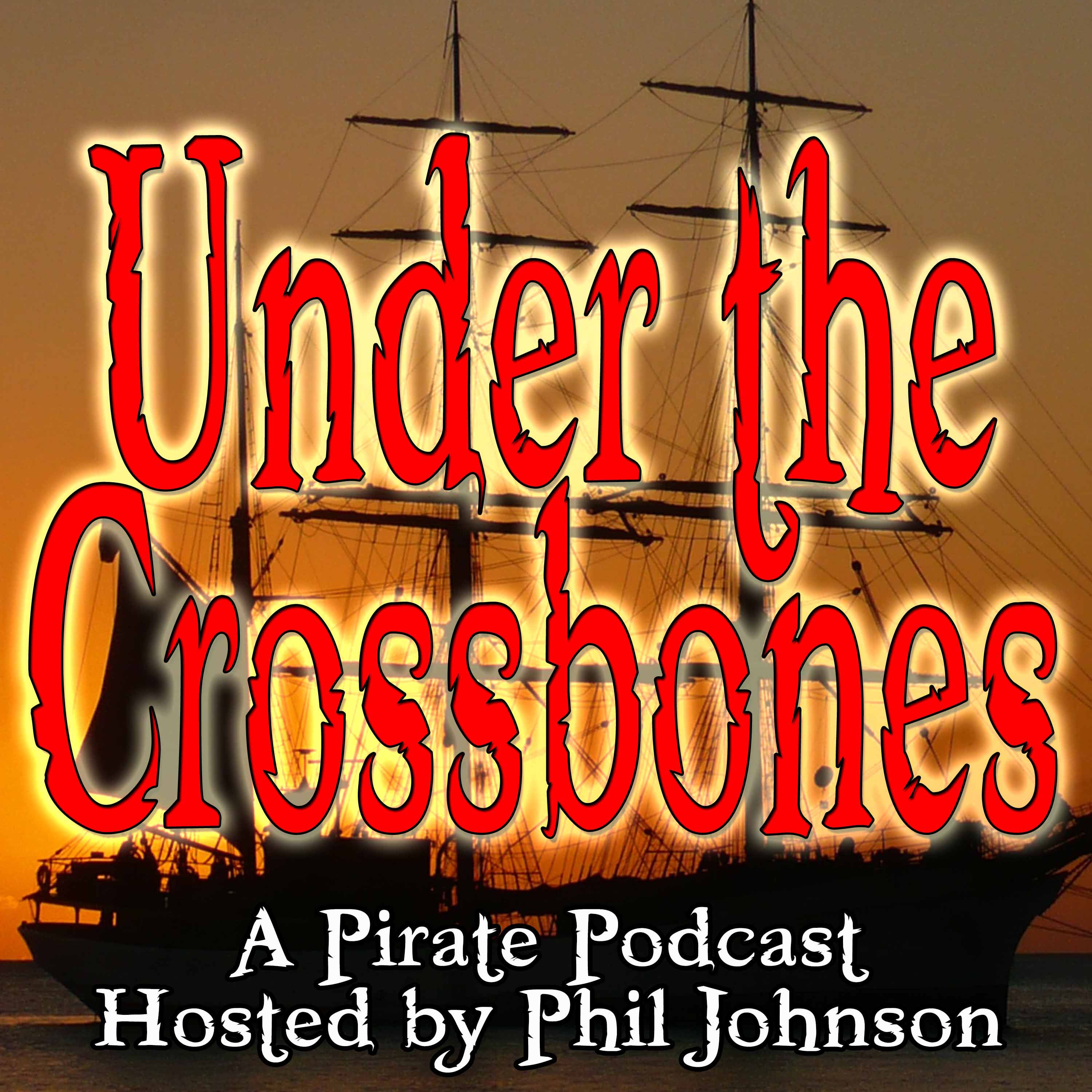 Under the Crossbones The Pirate Podcast