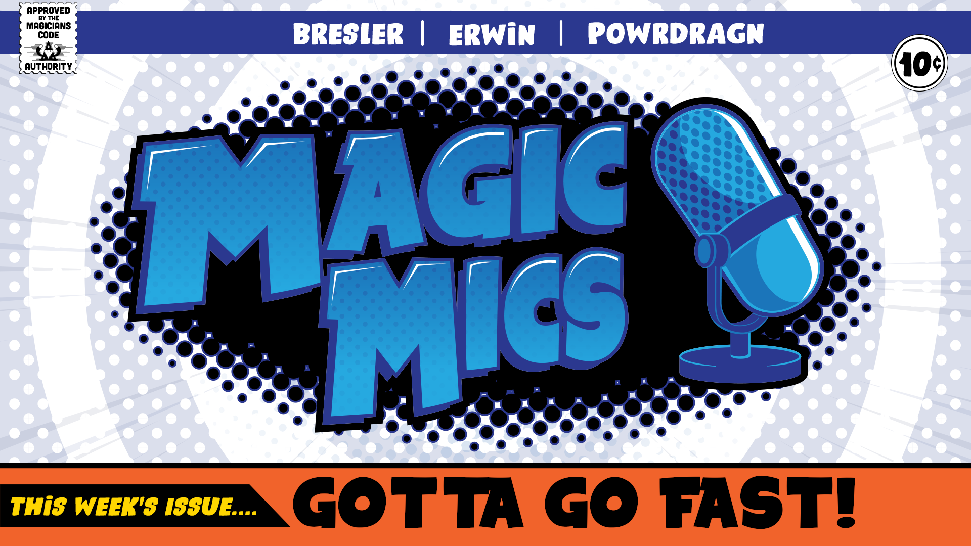 Magic Mics Podcast