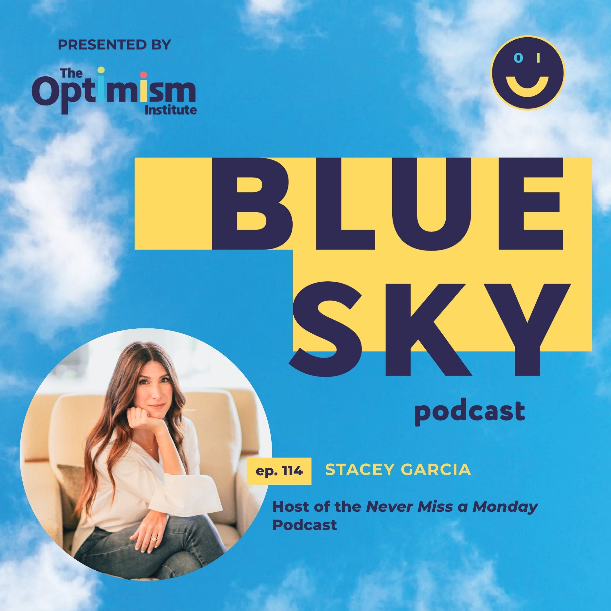 Stacey Garcia on Resilience and Optimism in the Face of Personal Roadblocks and Why She Thinks "Mondays are Magic"