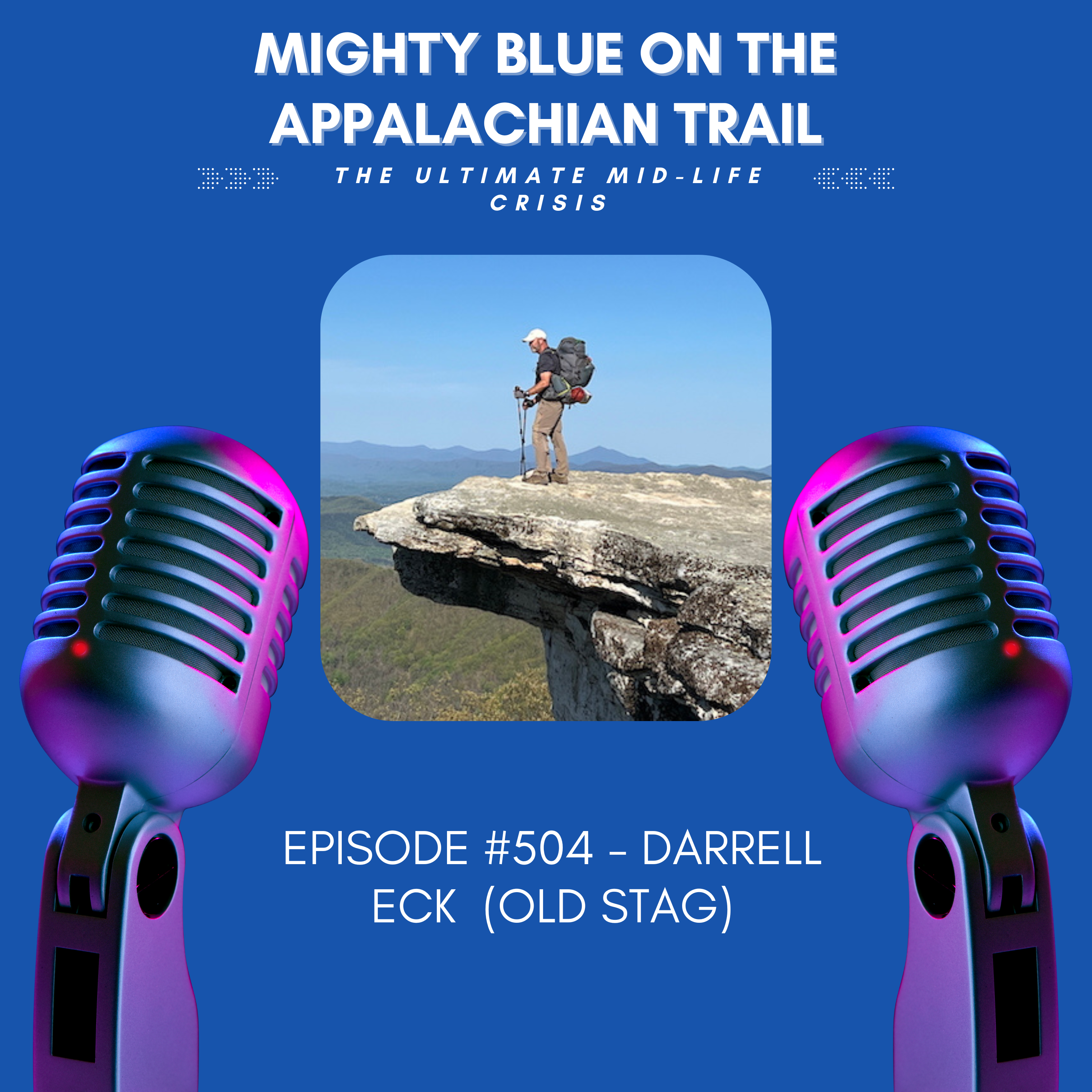 Mighty Blue On The Appalachian Trail: The Ultimate Mid-Life Crisis