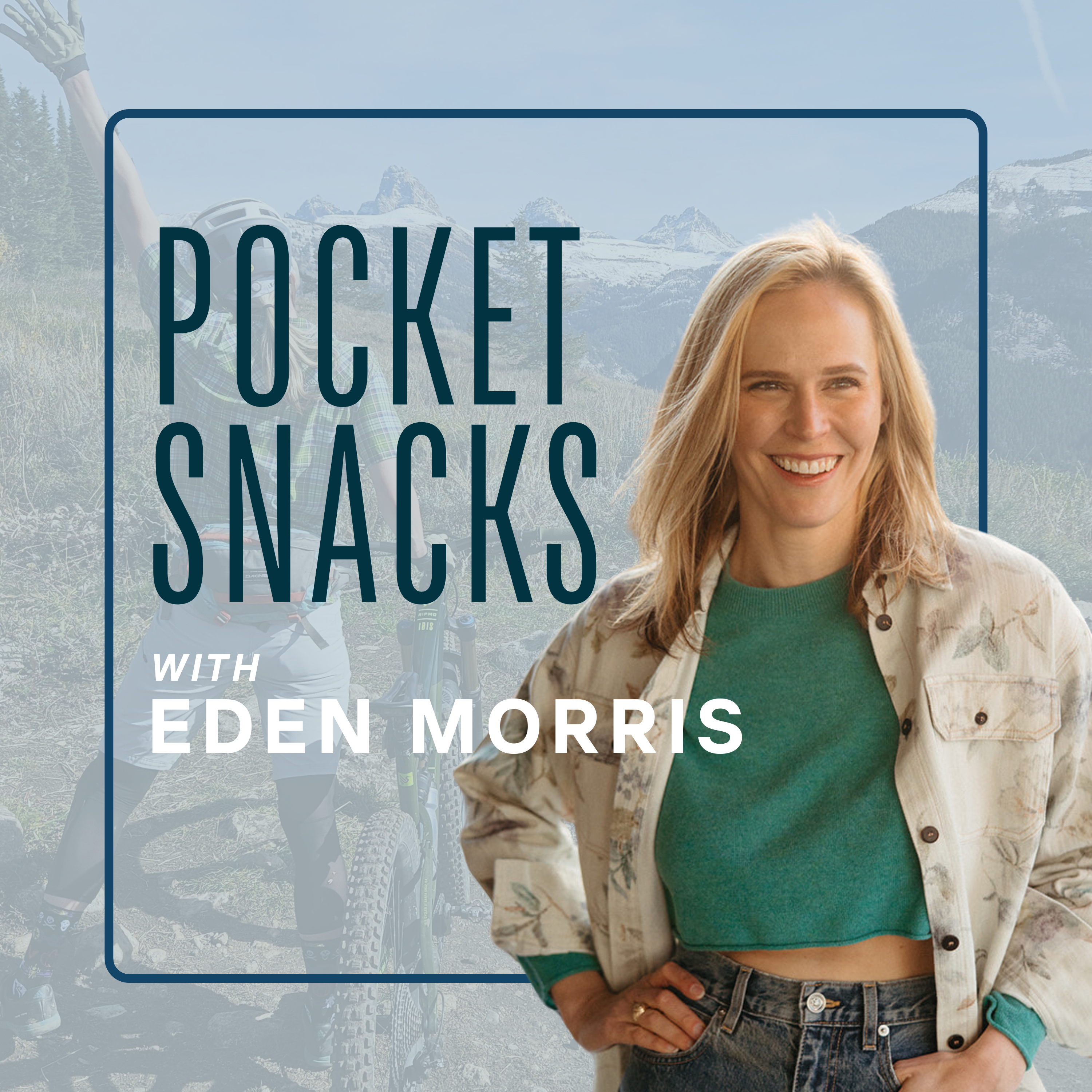 Pocket Snacks with Eden Morris