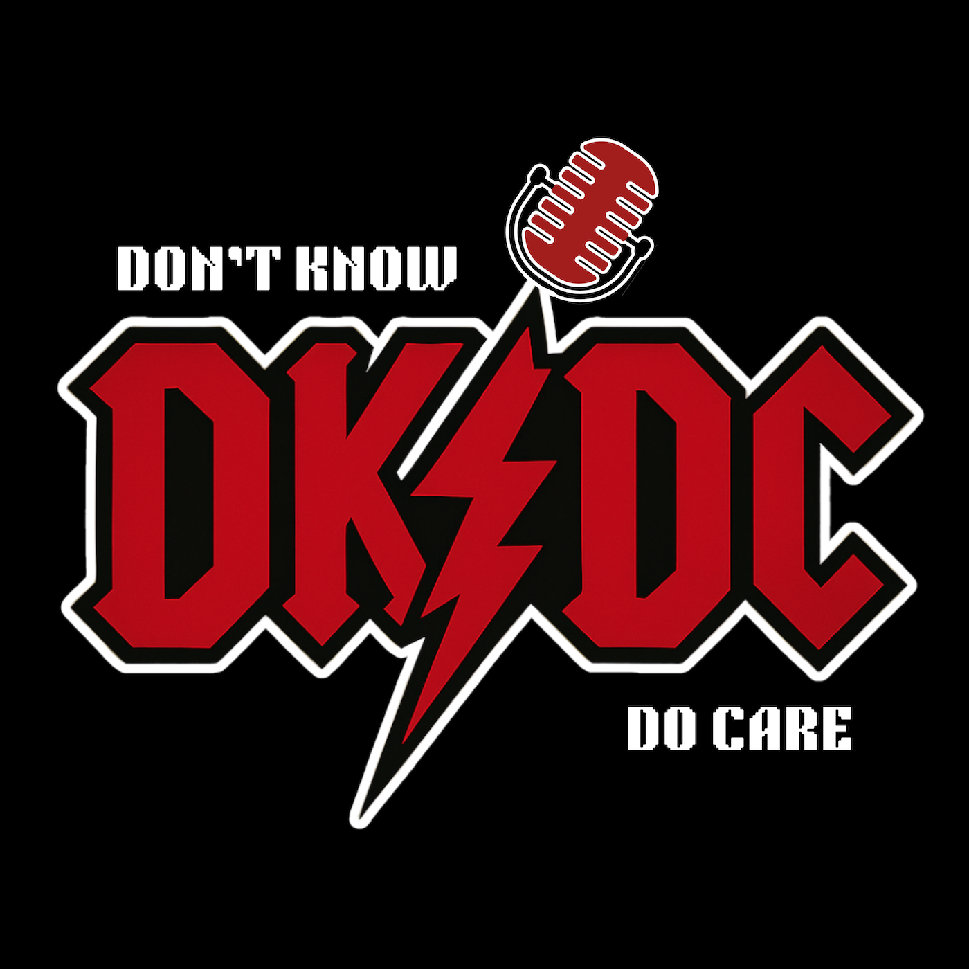 Don\'t Know, Do Care