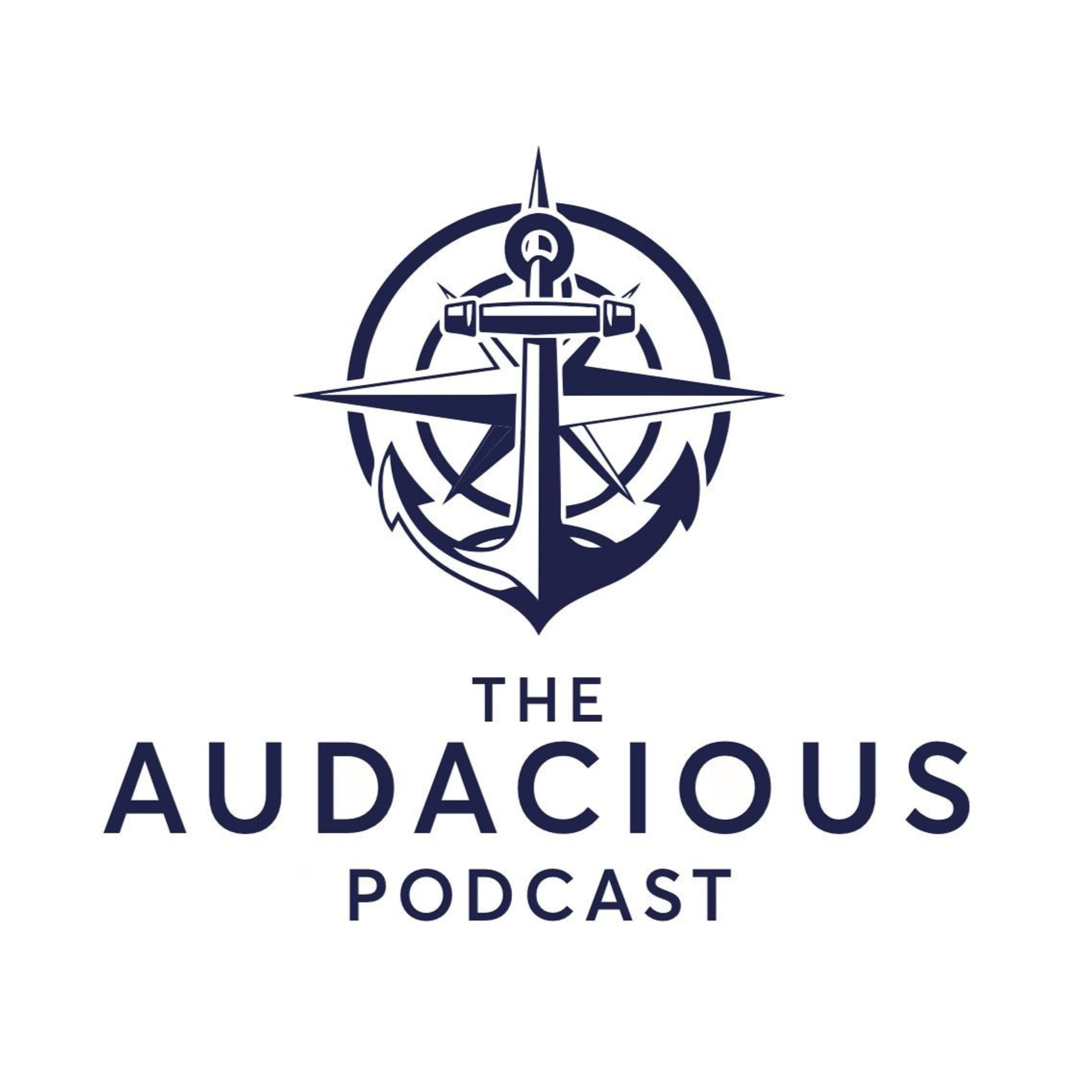 The Audacious Podcast