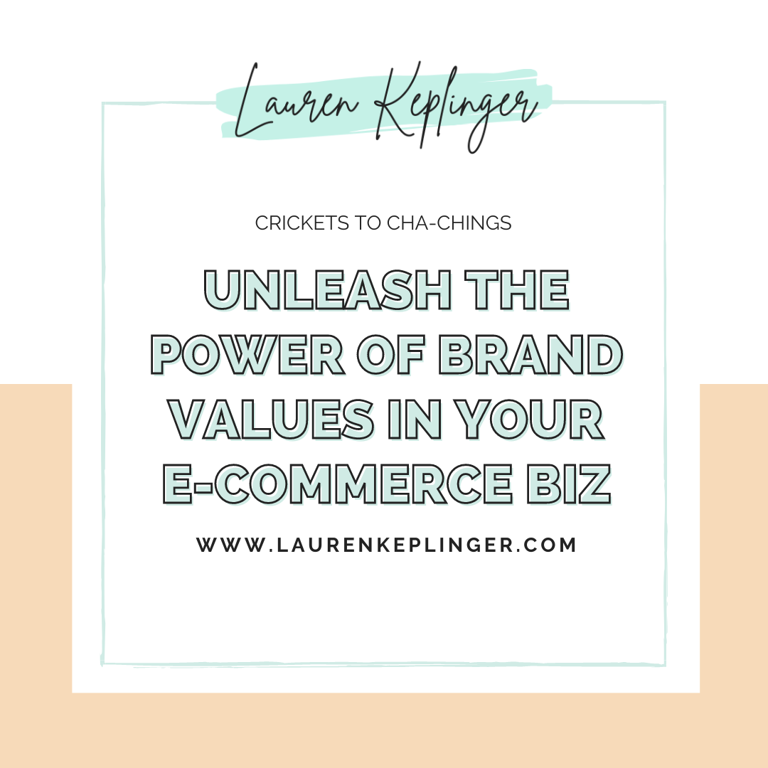 156. Unleash the Power of Brand Values in Your E-commerce Biz