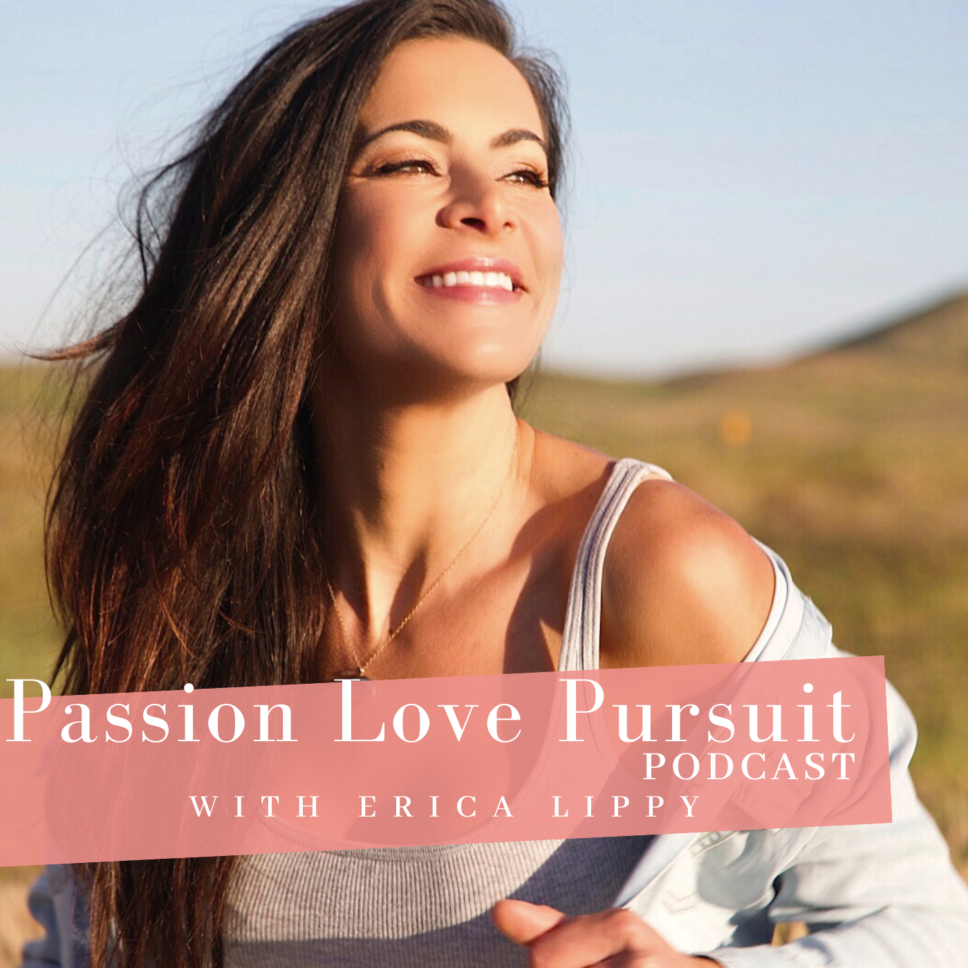 Passion Love Pursuit Podcast