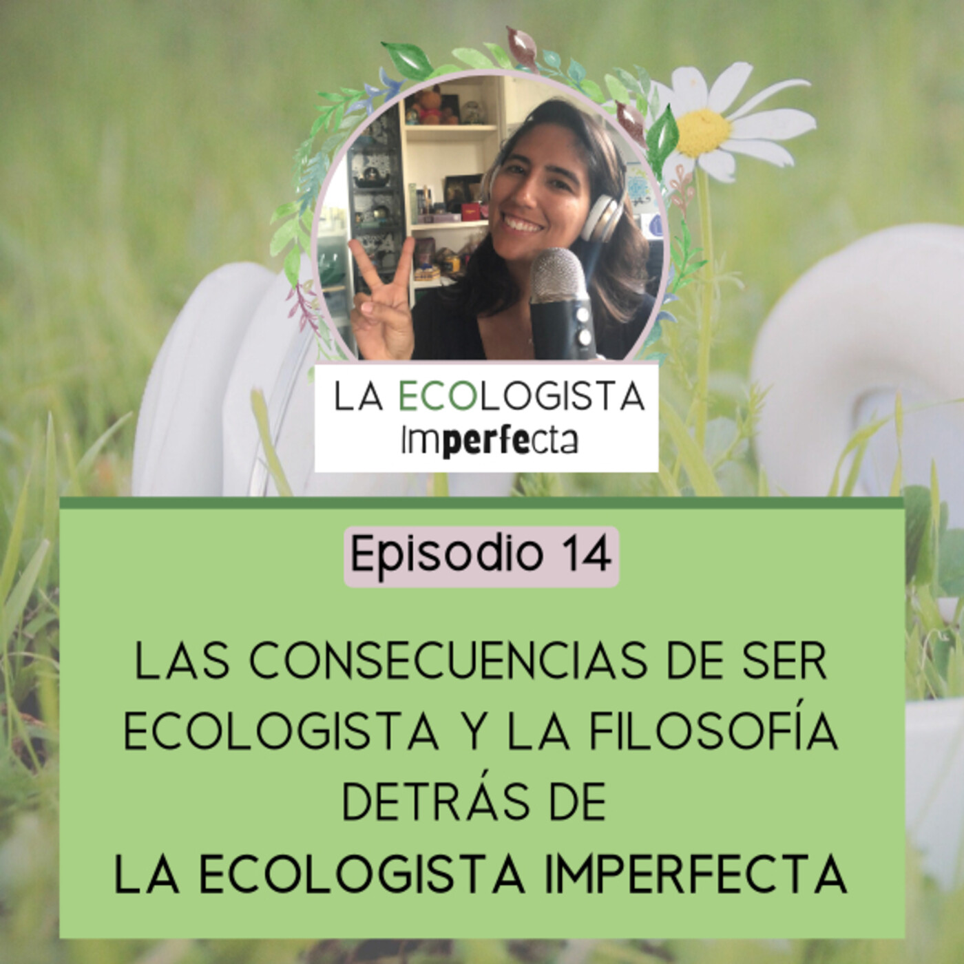 La Ecologista Imperfecta