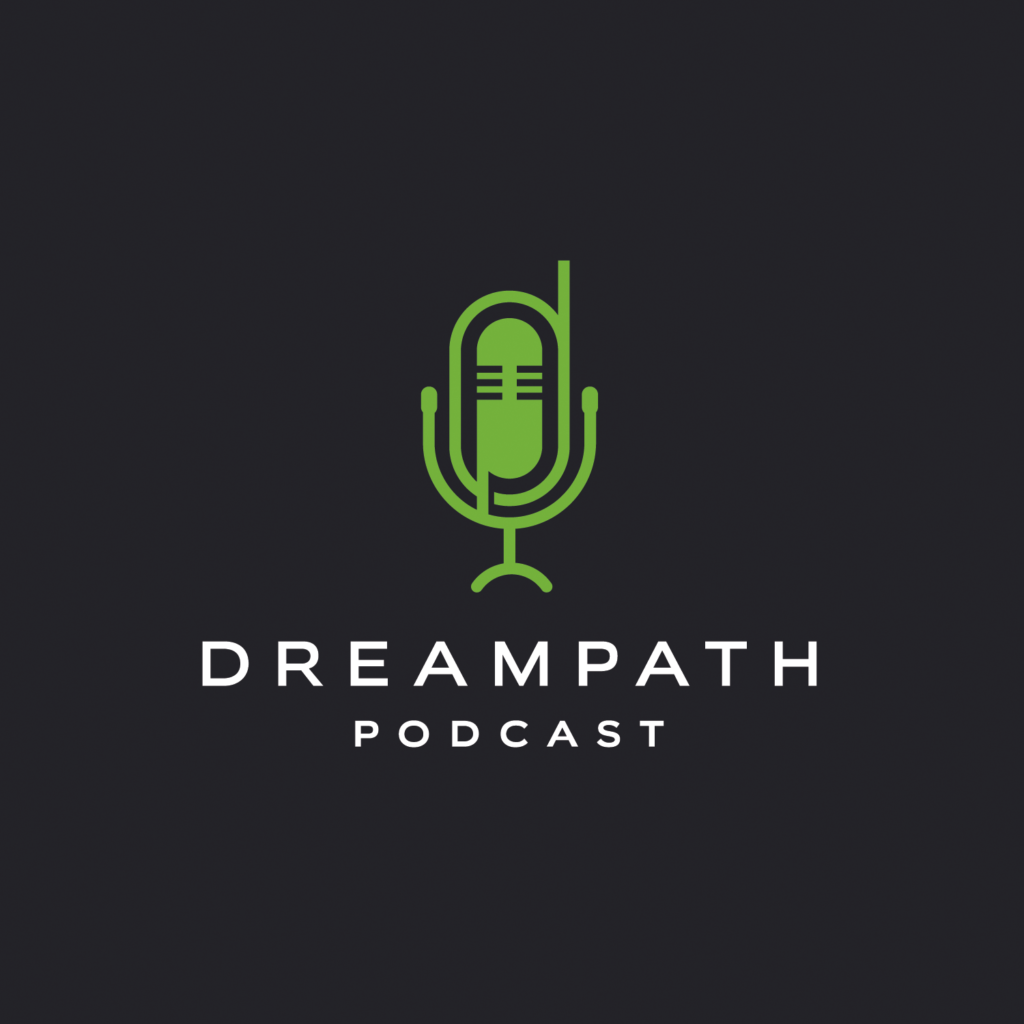DreamPath Podcast