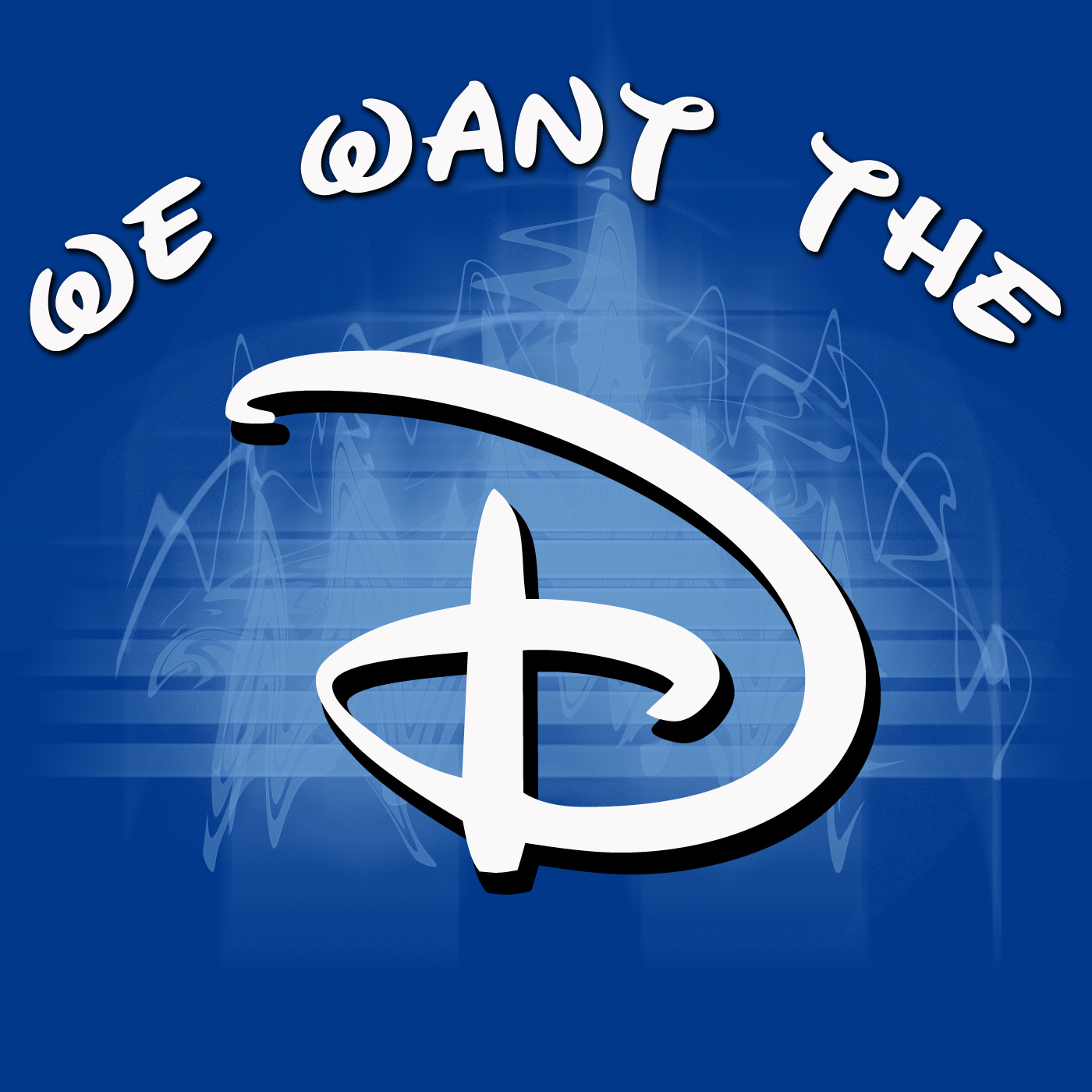 We Want The D
