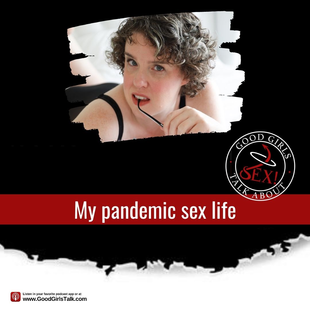 Good Girls Talk About Sex