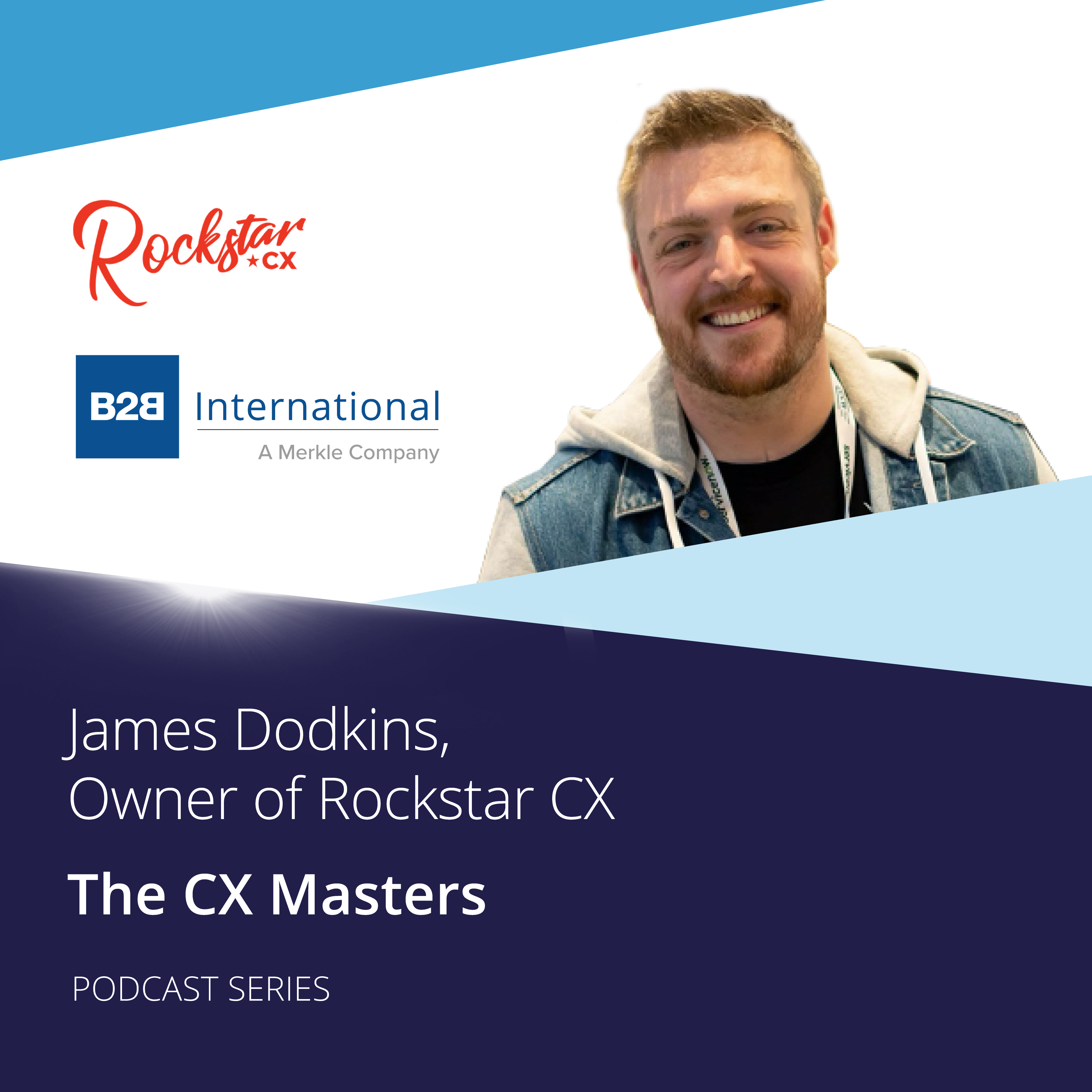 #25: CX Masters - James Dodkins, Rockstar CX