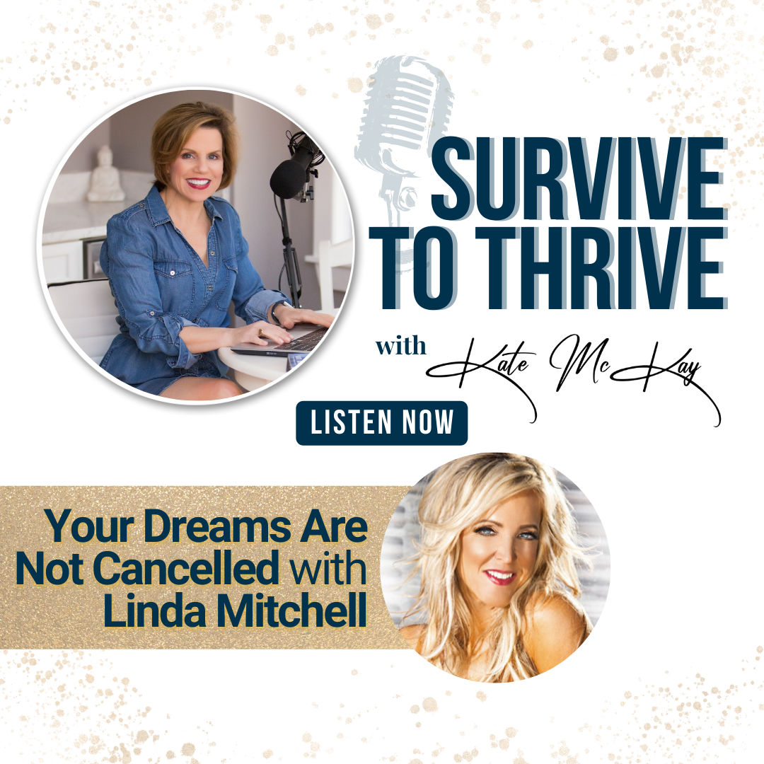 Survive To Thrive with Kate McKay
