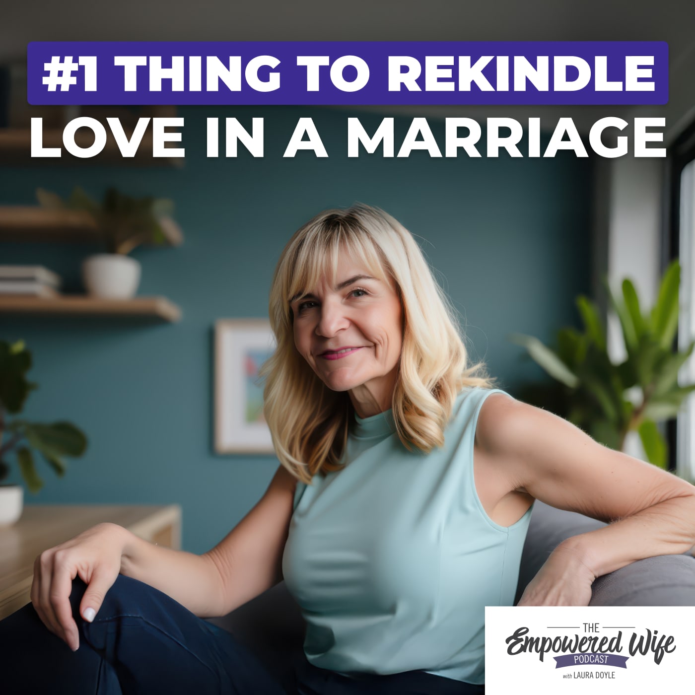 308: #1 Thing To Rekindle Love In A Marriage