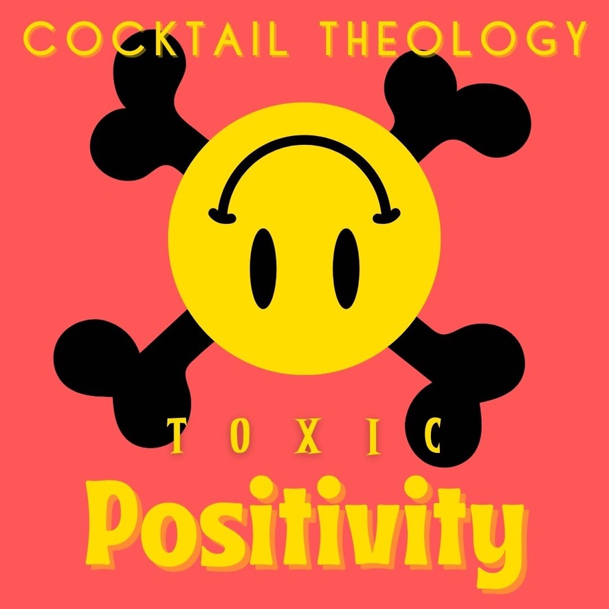 Toxic Positivity