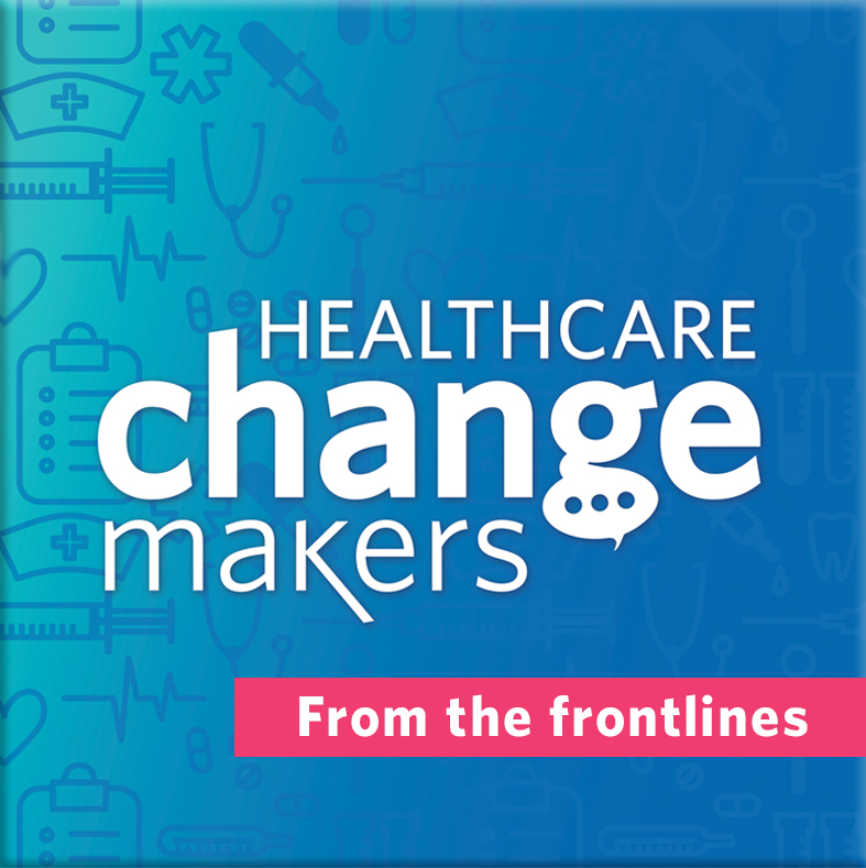 Healthcare Change Makers
