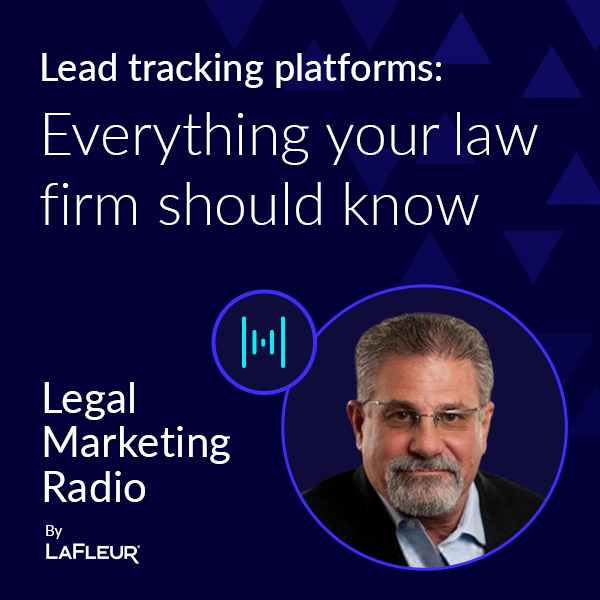 Episode 32 – Lead tracking platforms: Everything your law firm should know, with Harlan Schillinger (10/28/2021) Episode 32 – Lead tracking platforms: Everything your law firm should know, with Harlan Schillinger (10/28/2021)