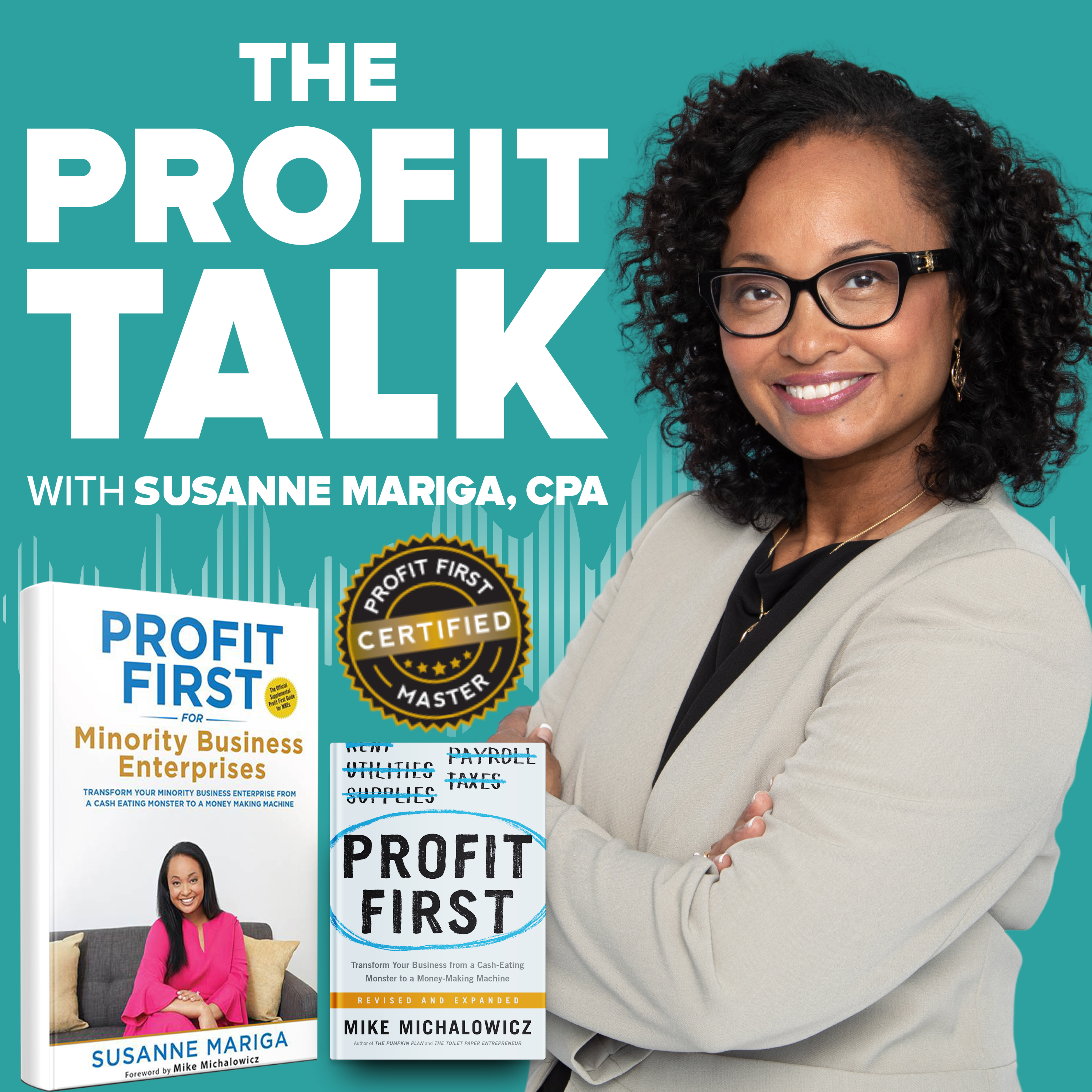 The Profit Talk: Entrepreneurship With A Profit First Spin