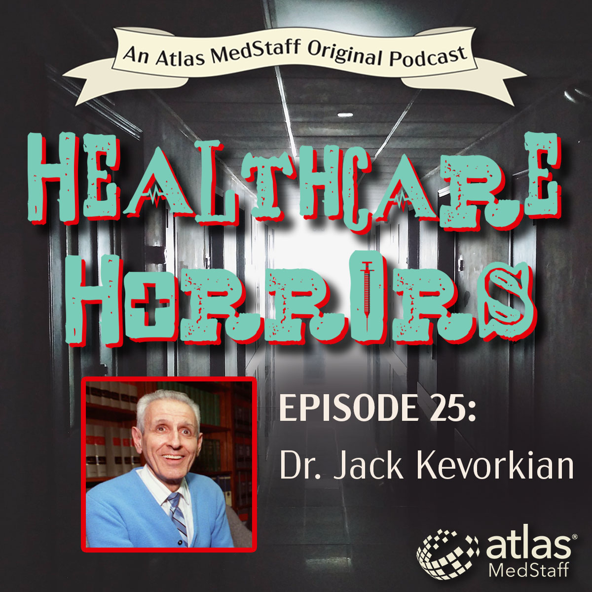 Dr. Jack Kevorkian | Episode 25